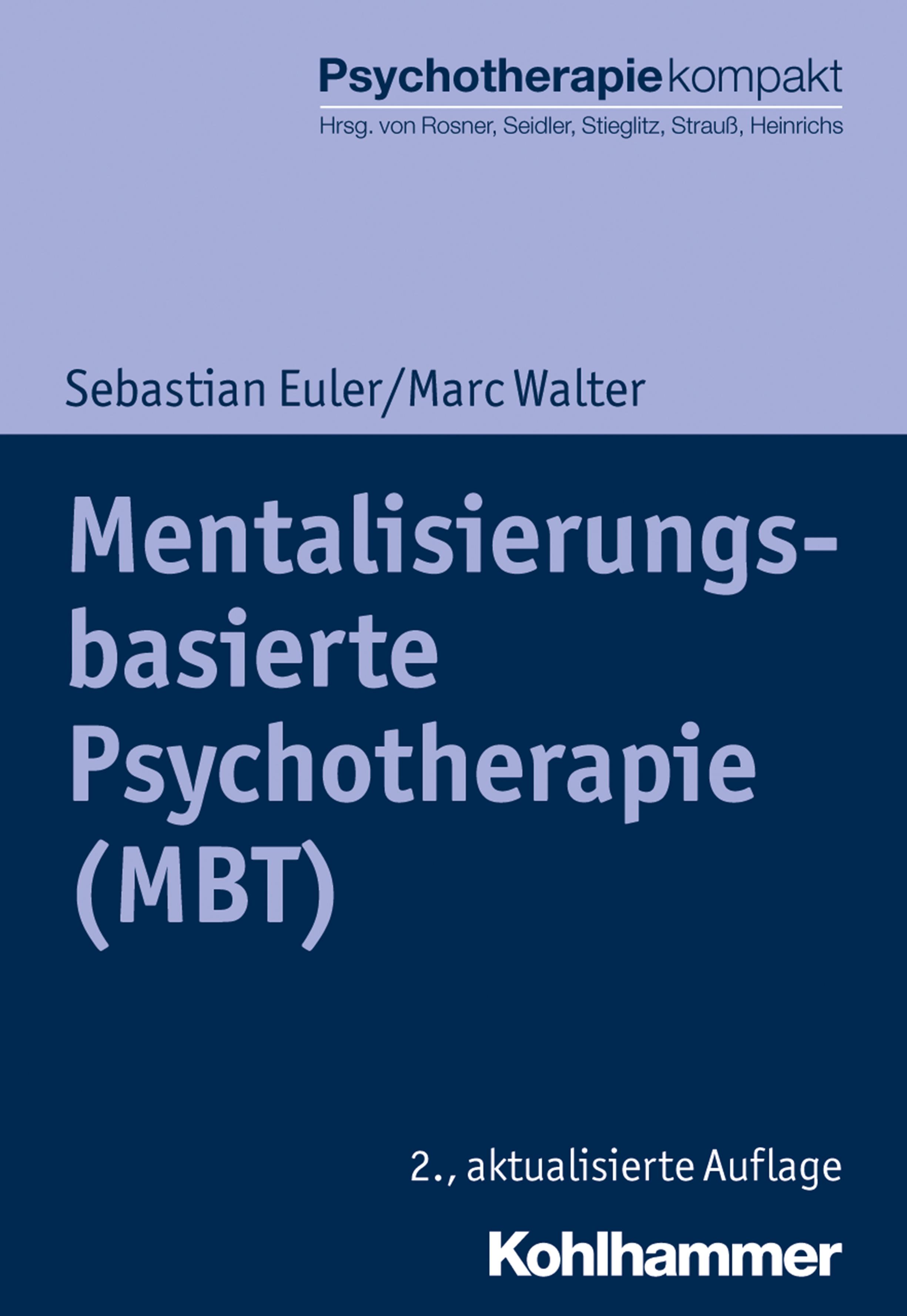 Mentalisierungsbasierte Psychotherapie (MBT)