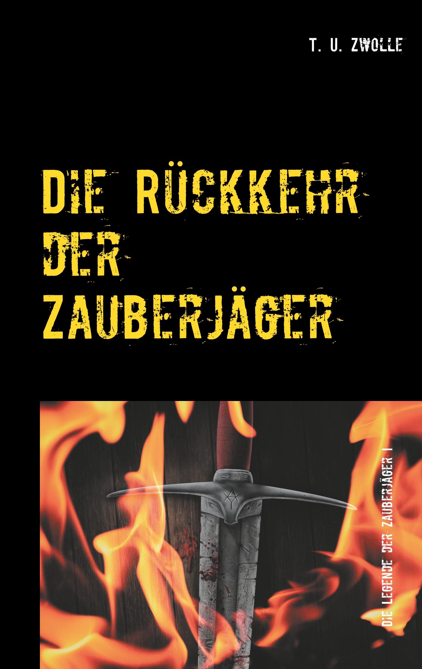 Die Rückkehr der Zauberjäger