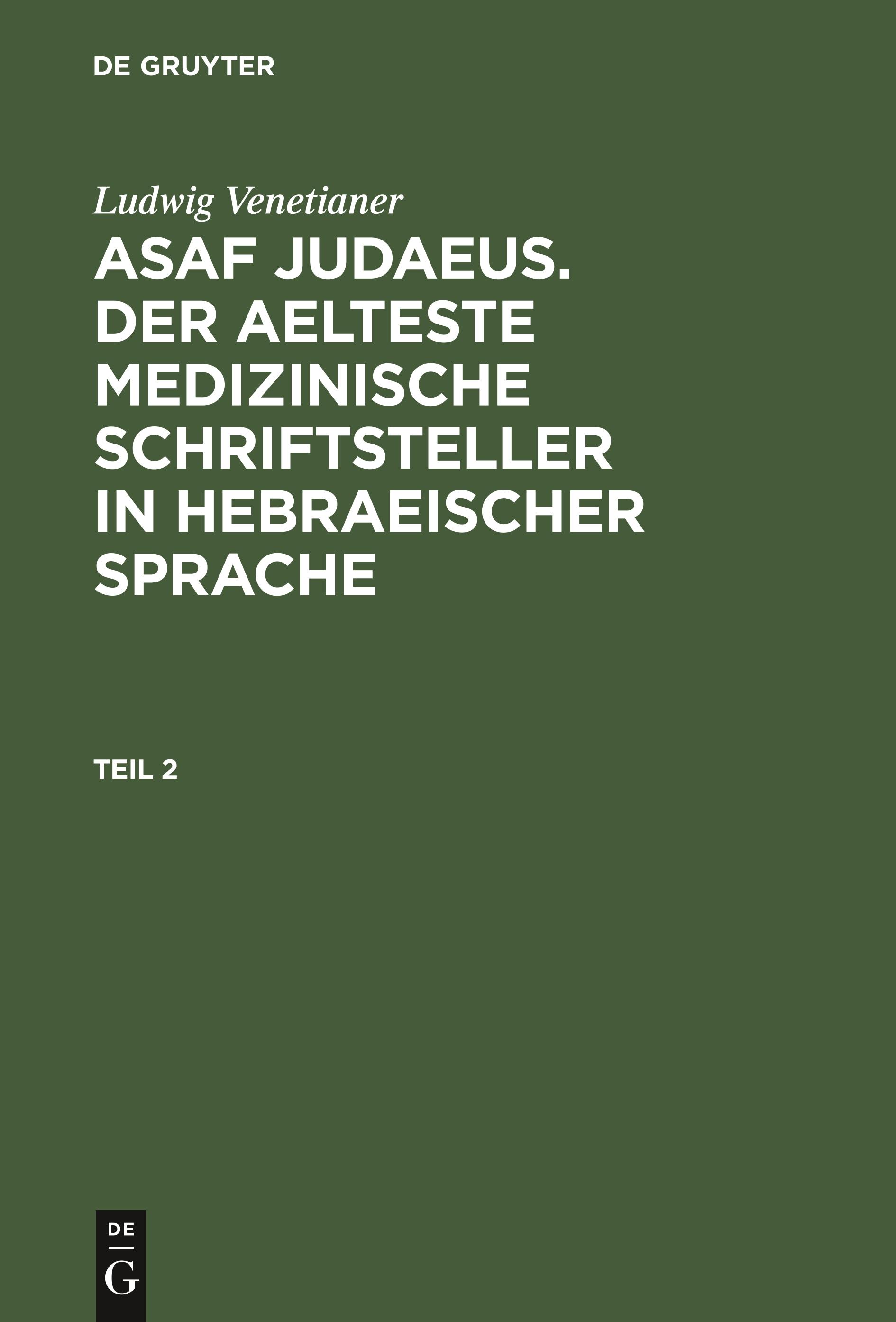 Ludwig Venetianer: Asaf Judaeus. Teil 2