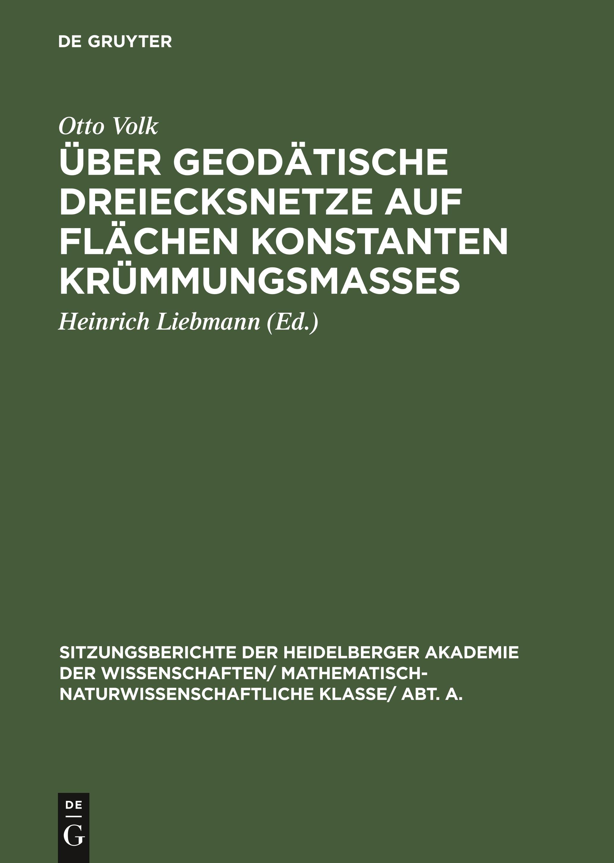 Über geodätische Dreiecksnetze auf Flächen konstanten Krümmungsmaßes