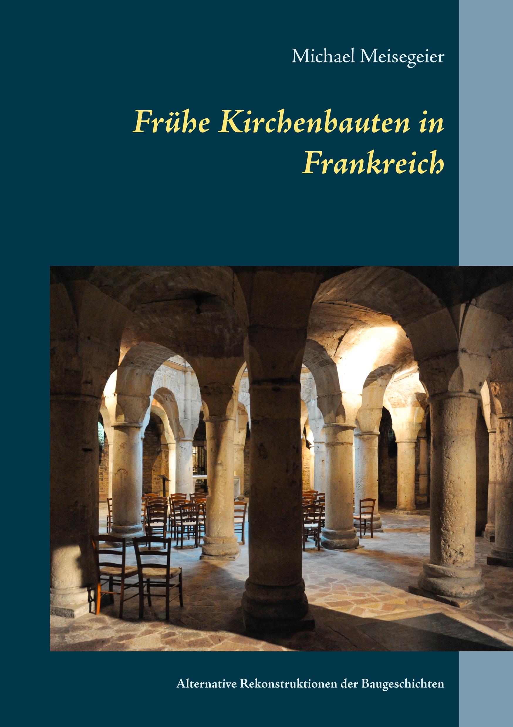 Frühe Kirchenbauten in Frankreich