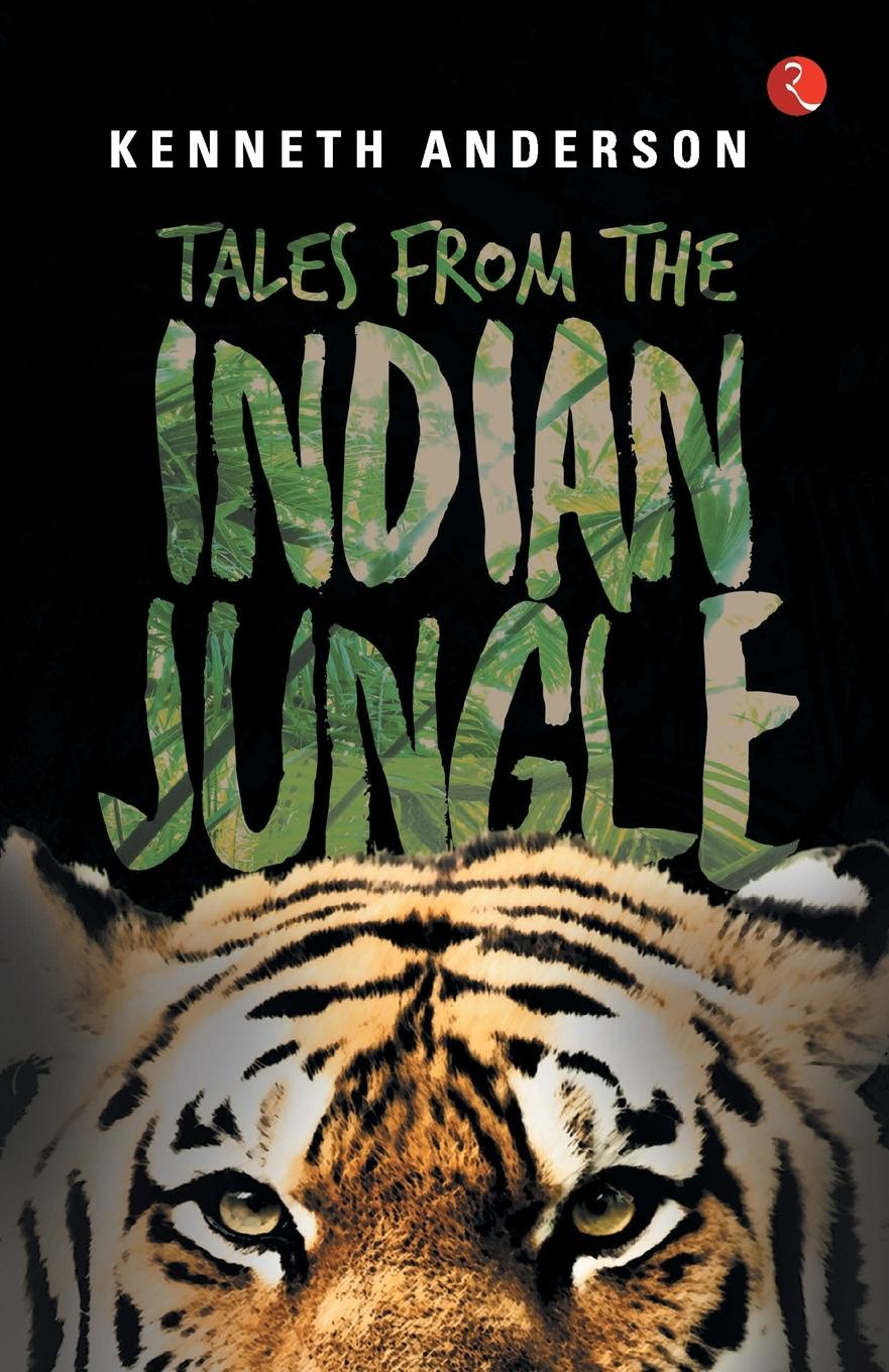 TALES FROM THE INDIAN JUNGLE