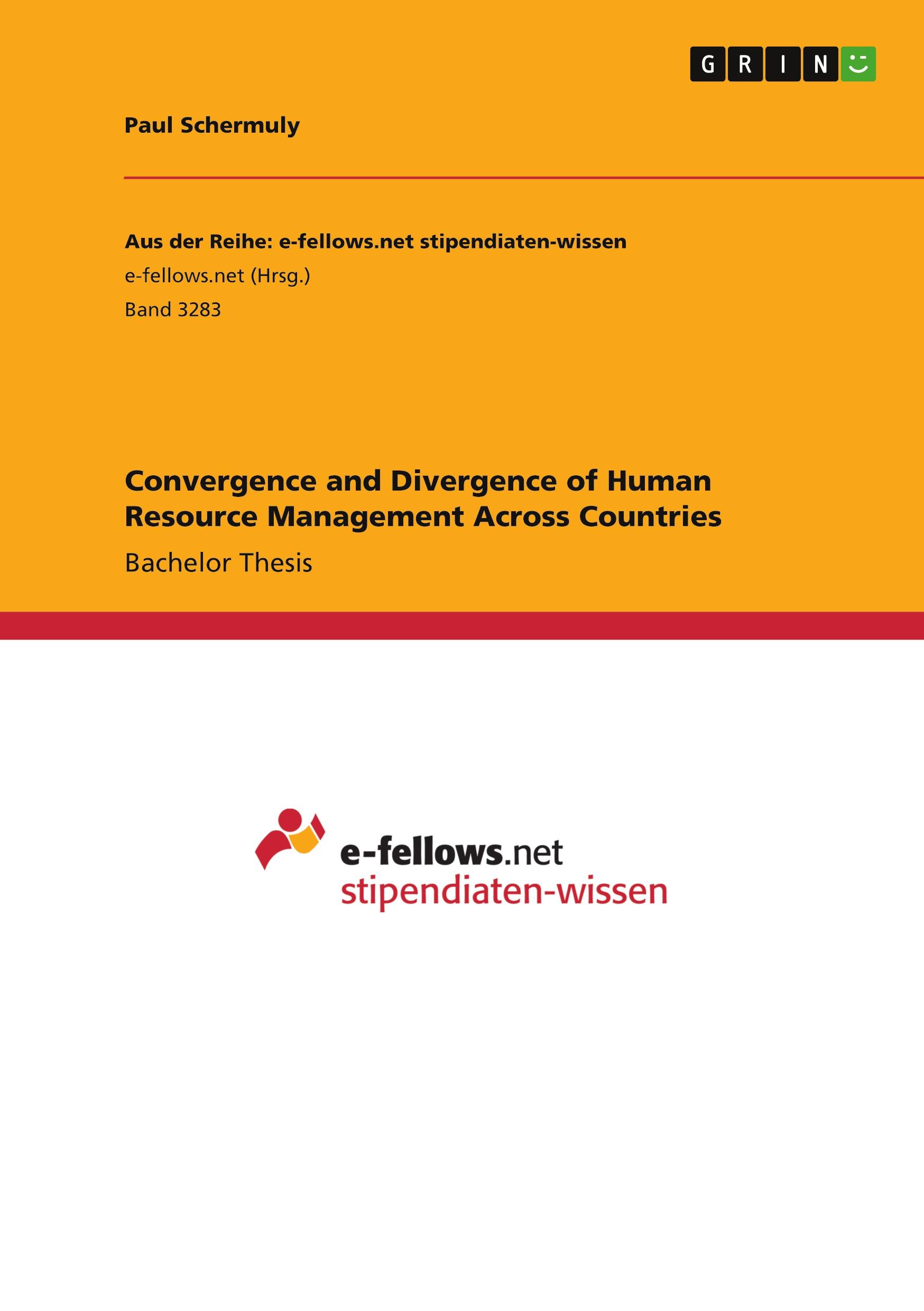 Convergence and Divergence of Human Resource Management Across Countries