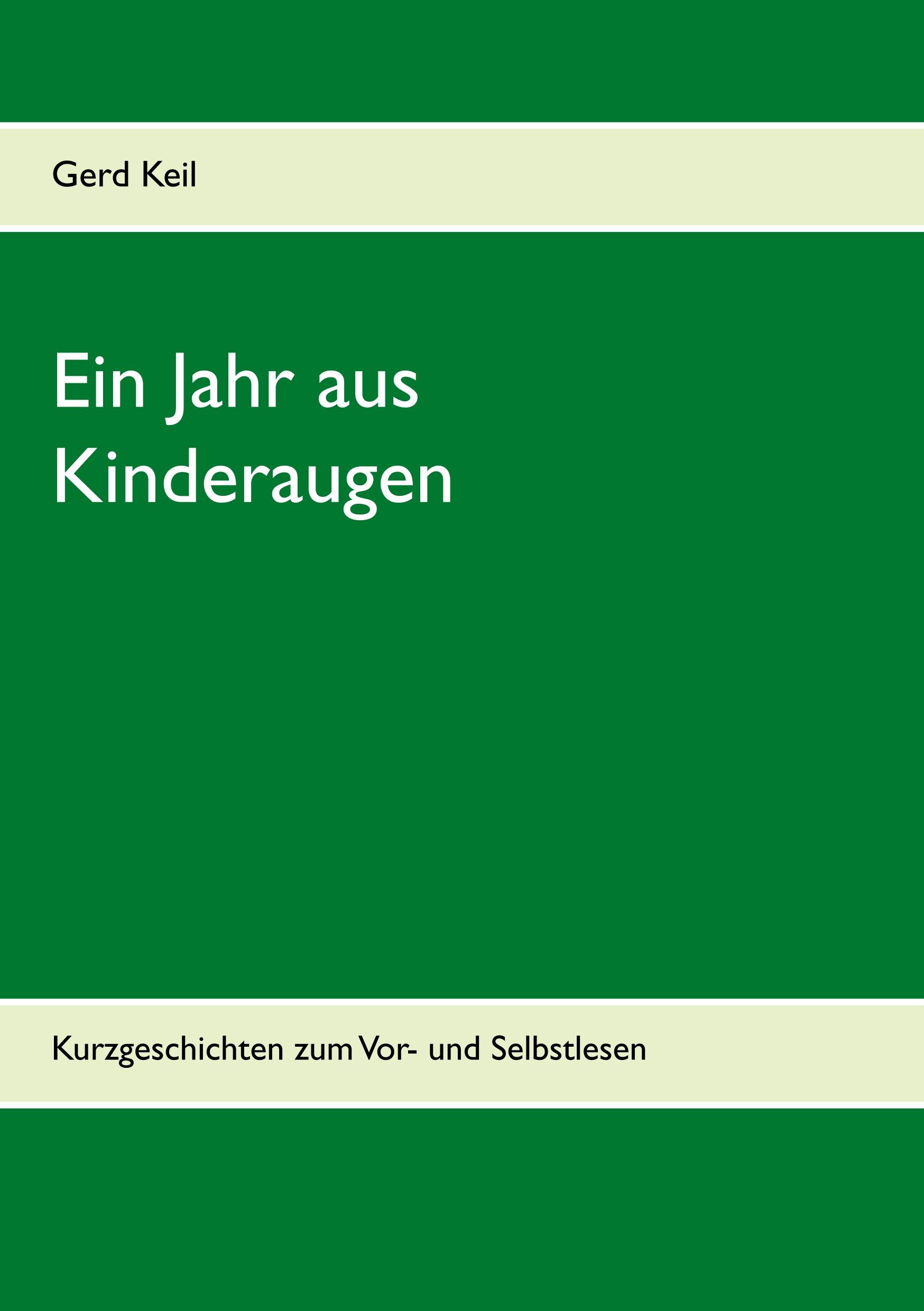 Ein Jahr aus Kinderaugen