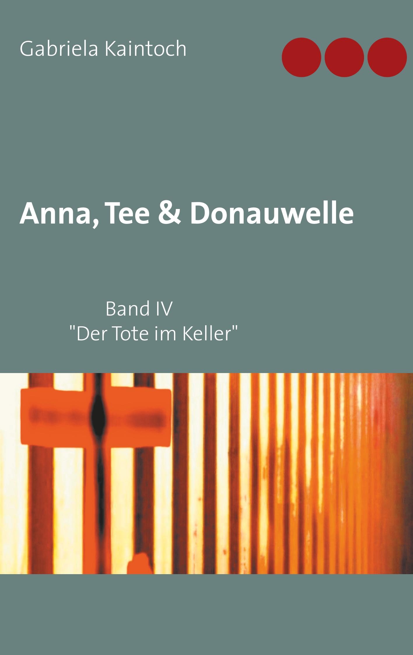 Anna, Tee & Donauwelle  Band IV