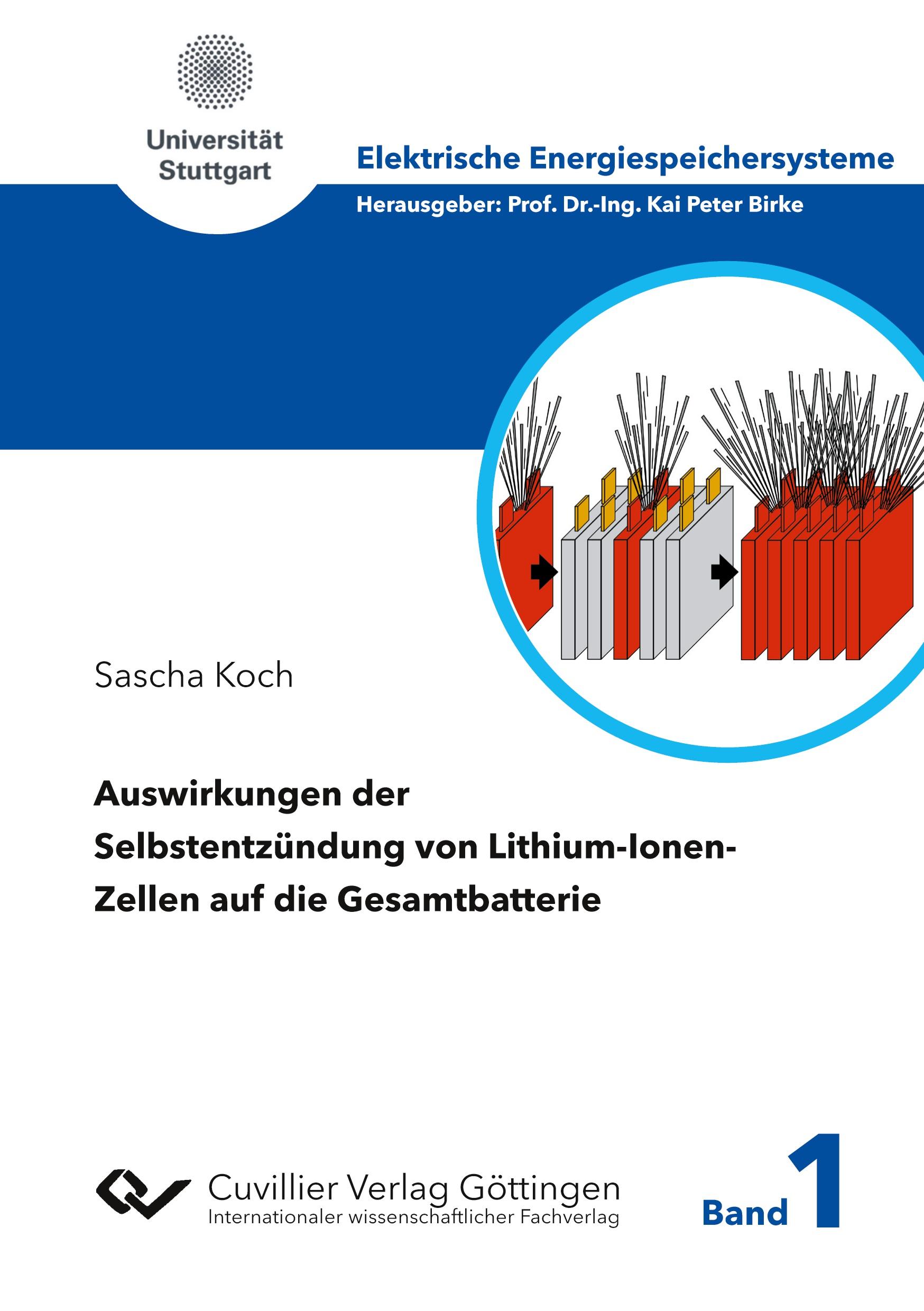 Auswirkungen der Selbstentzündung von Lithium-Ionen-Zellen auf die Gesamtbatterie