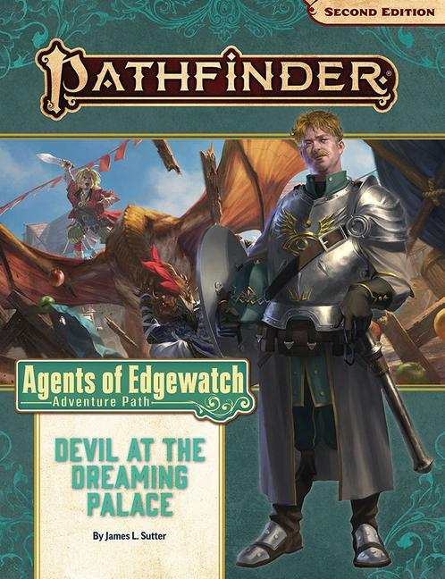 Pathfinder Adventure Path: Devil at the Dreaming Palace (Agents of Edgewatch 1 of 6) (P2)