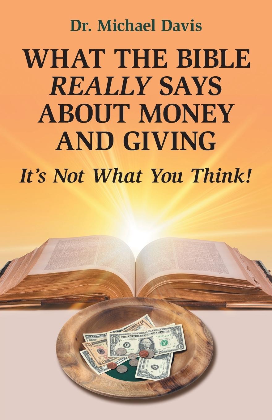 What the Bible Really Says About Money and Giving