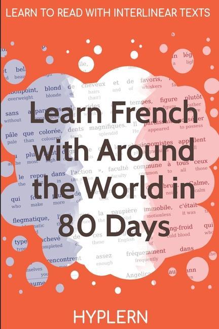 Learn French with Around The World In 80 Days: Interlinear French to English