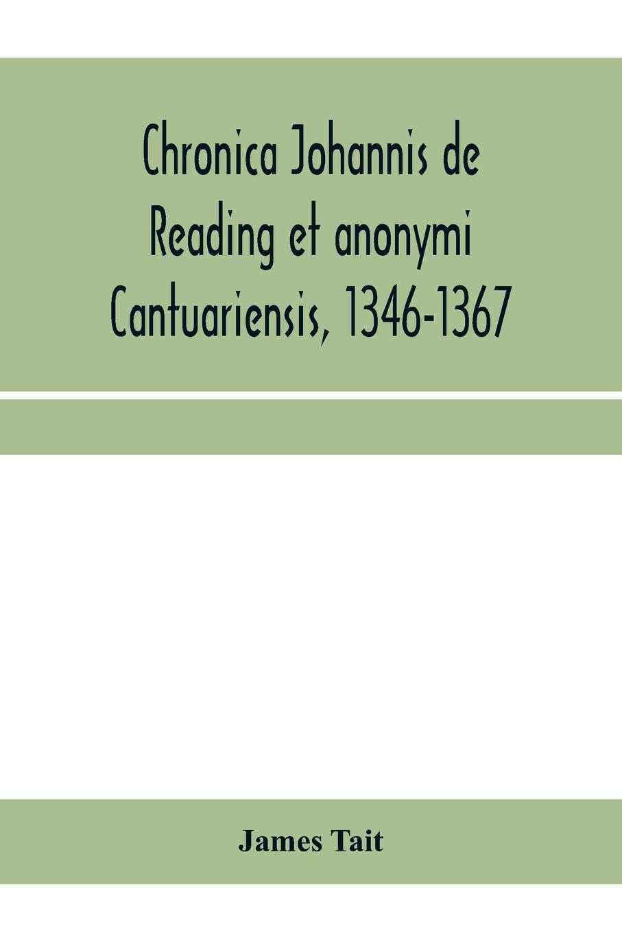 Chronica Johannis de Reading et anonymi Cantuariensis, 1346-1367