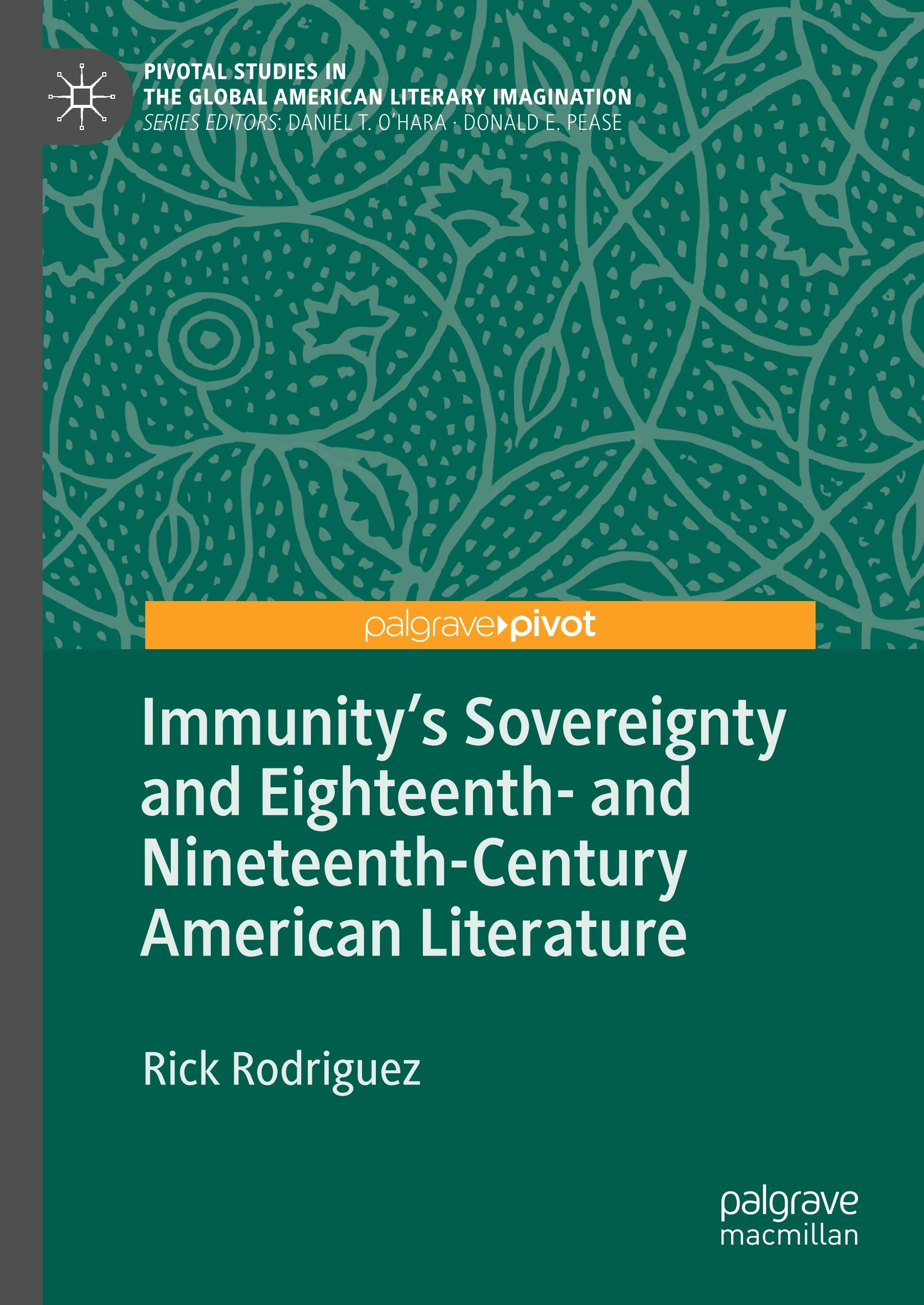 Immunity's Sovereignty and Eighteenth- and Nineteenth-Century American Literature