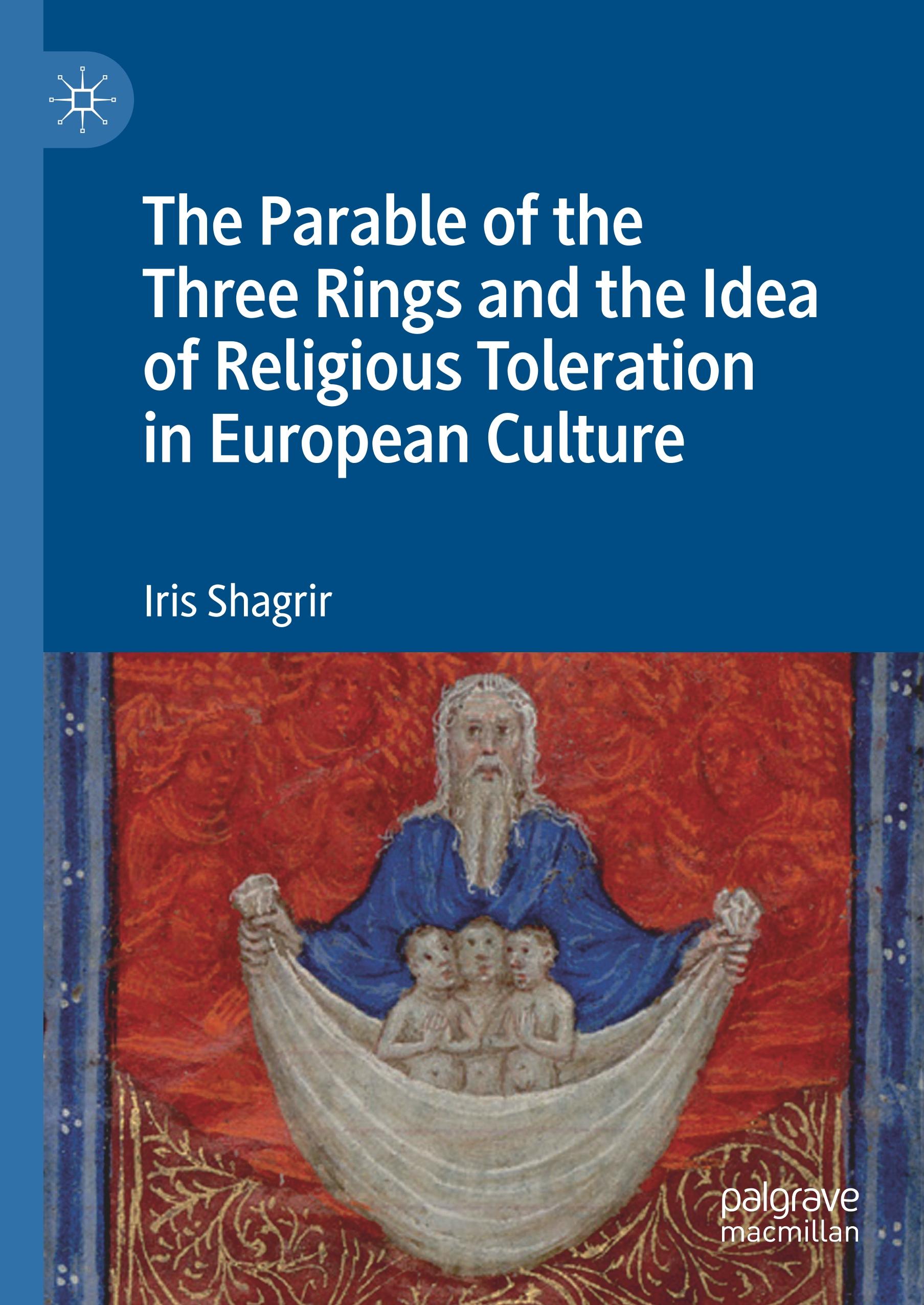 The Parable of the Three Rings and the Idea of Religious Toleration in European Culture