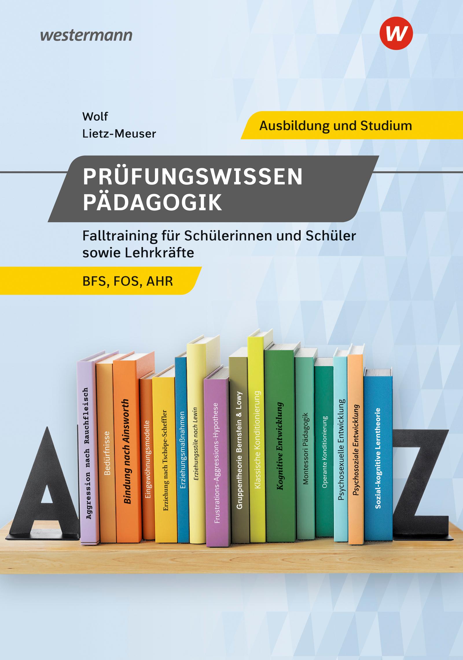 Prüfungswissen Pädagogik. Falltraining für Schüler und Lehrer: Schulbuch