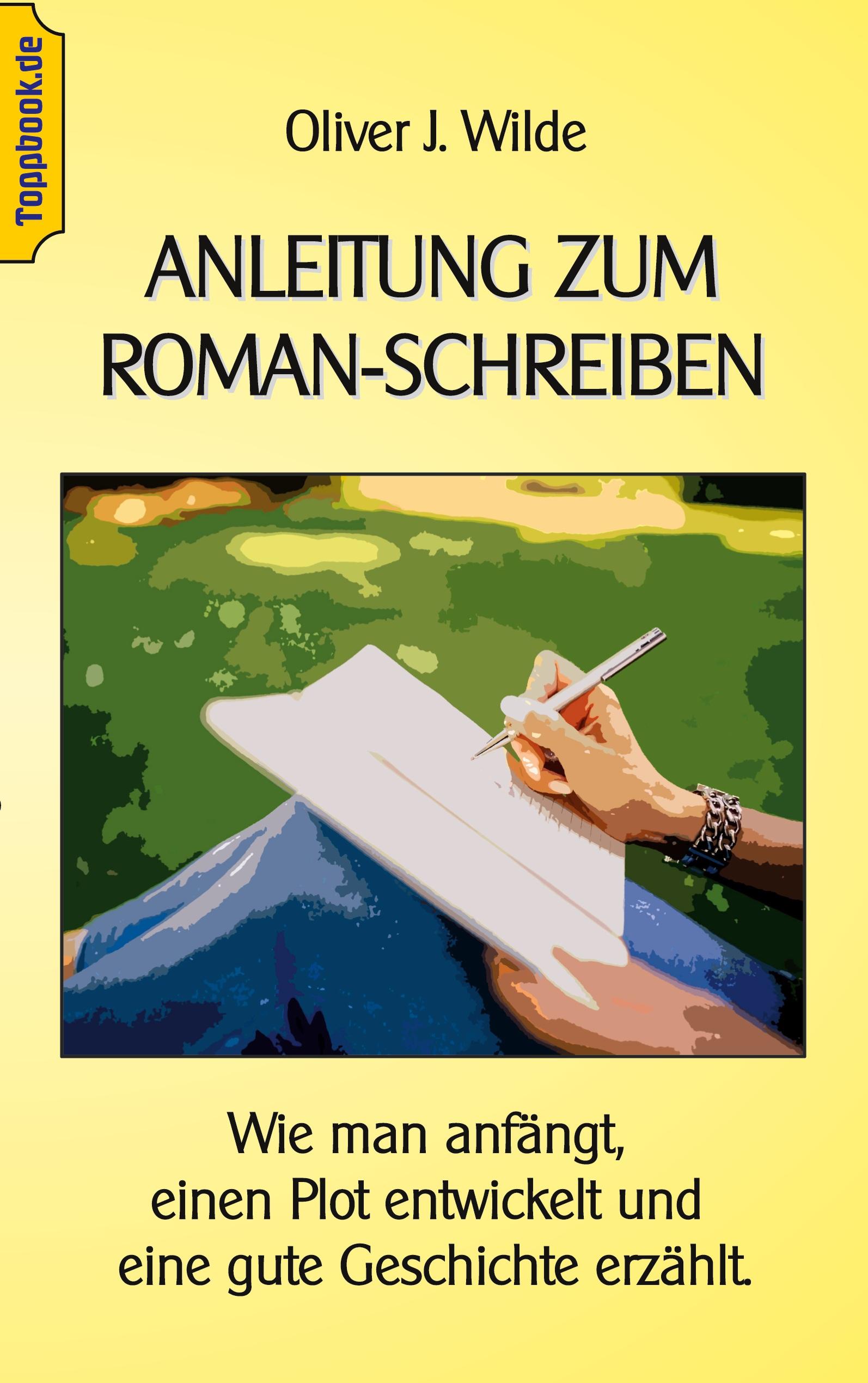 Anleitung zum Roman-Schreiben