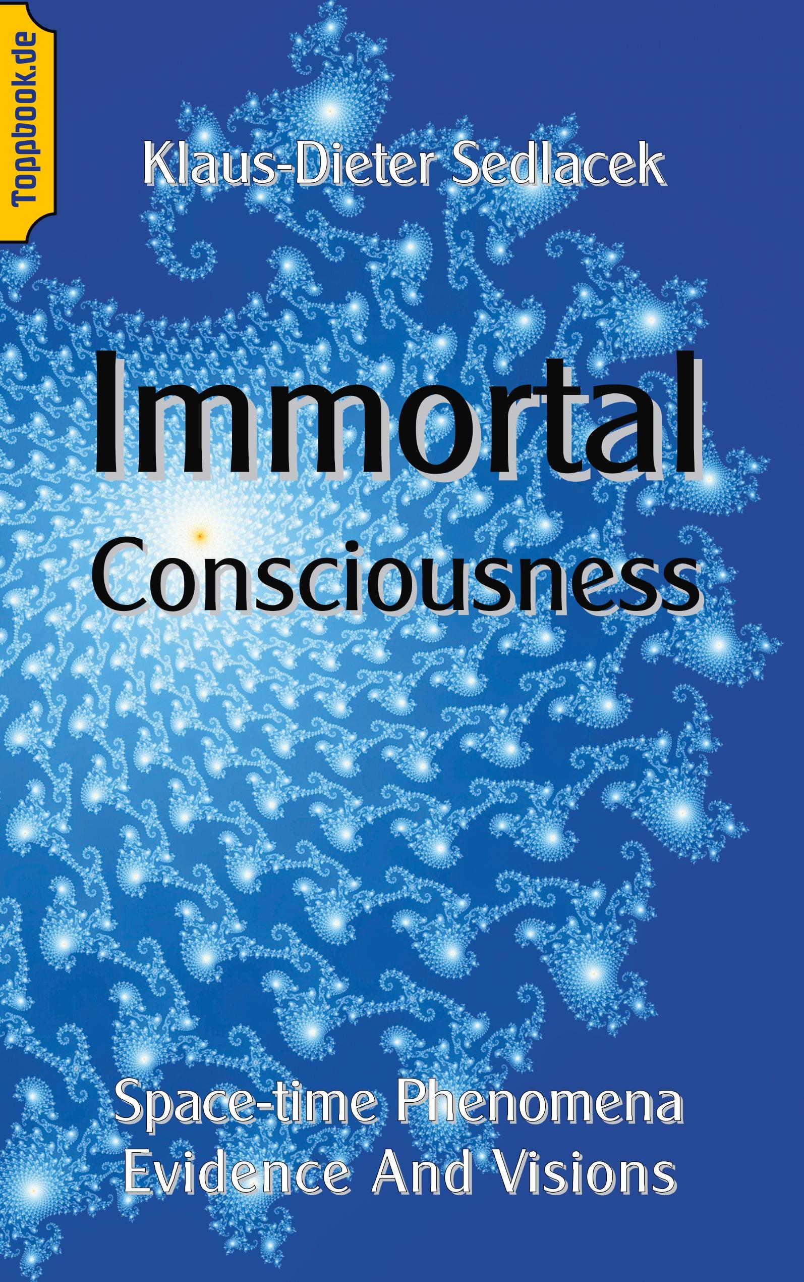 Immortal Consciousness