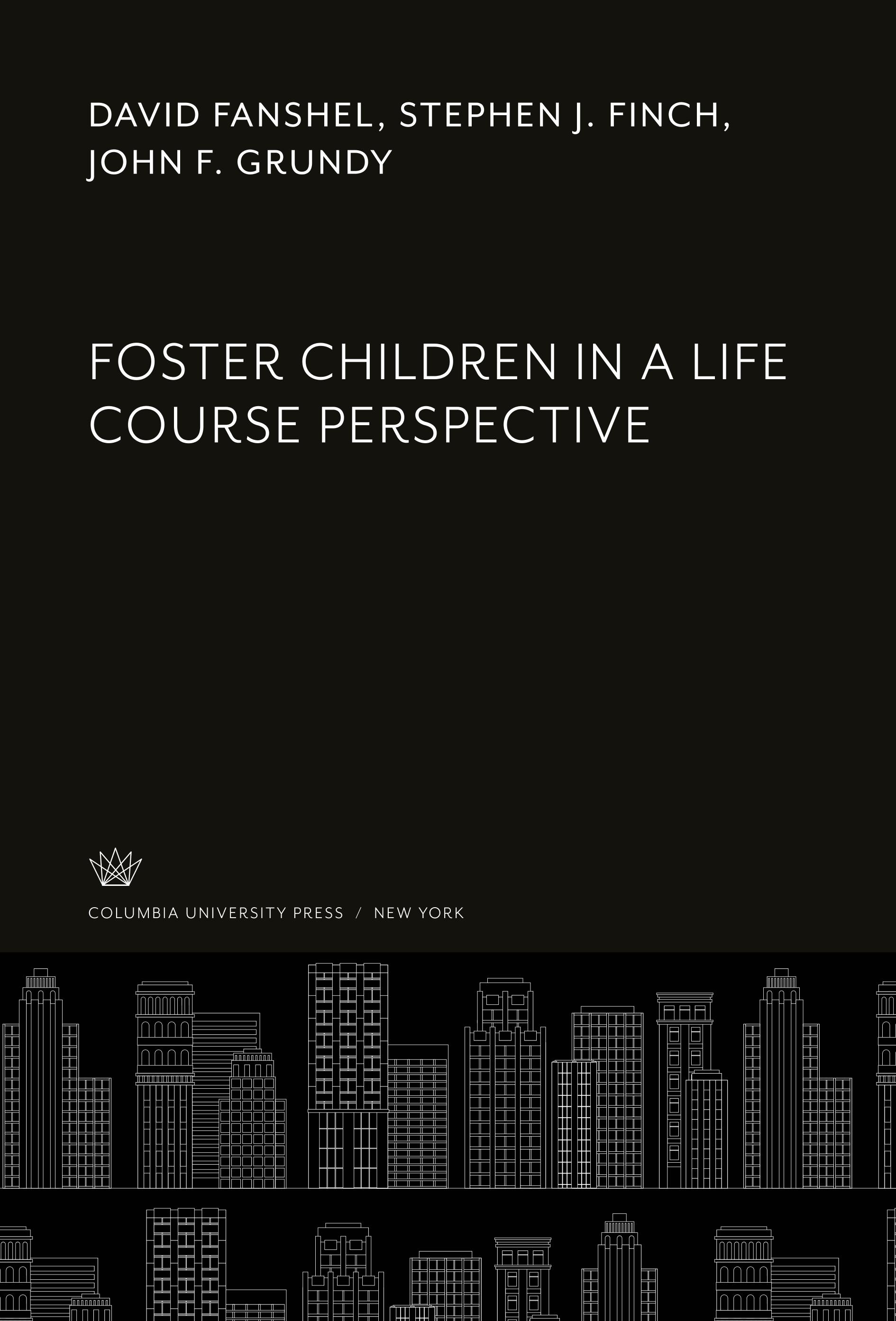 Foster Children in a Life Course Perspective