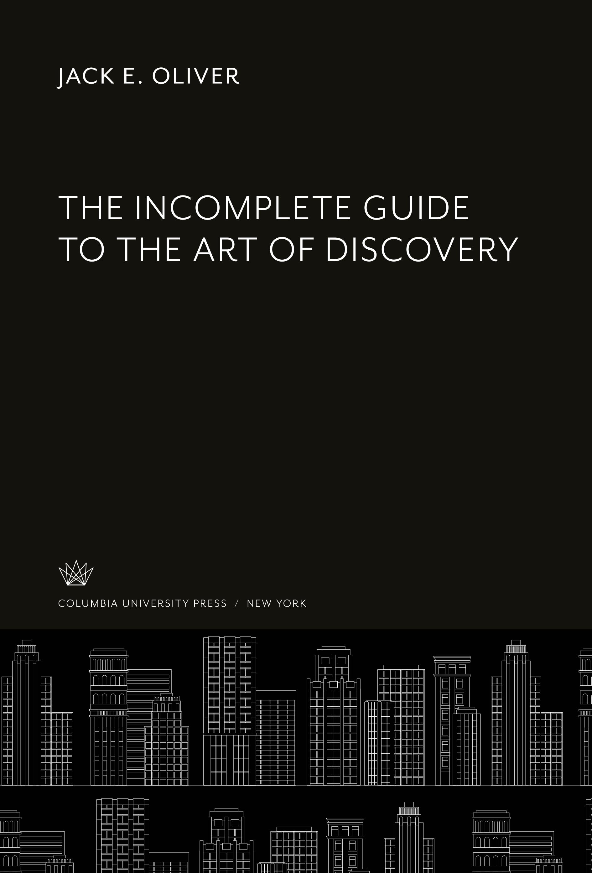 The Incomplete Guide to the Art of Discovery