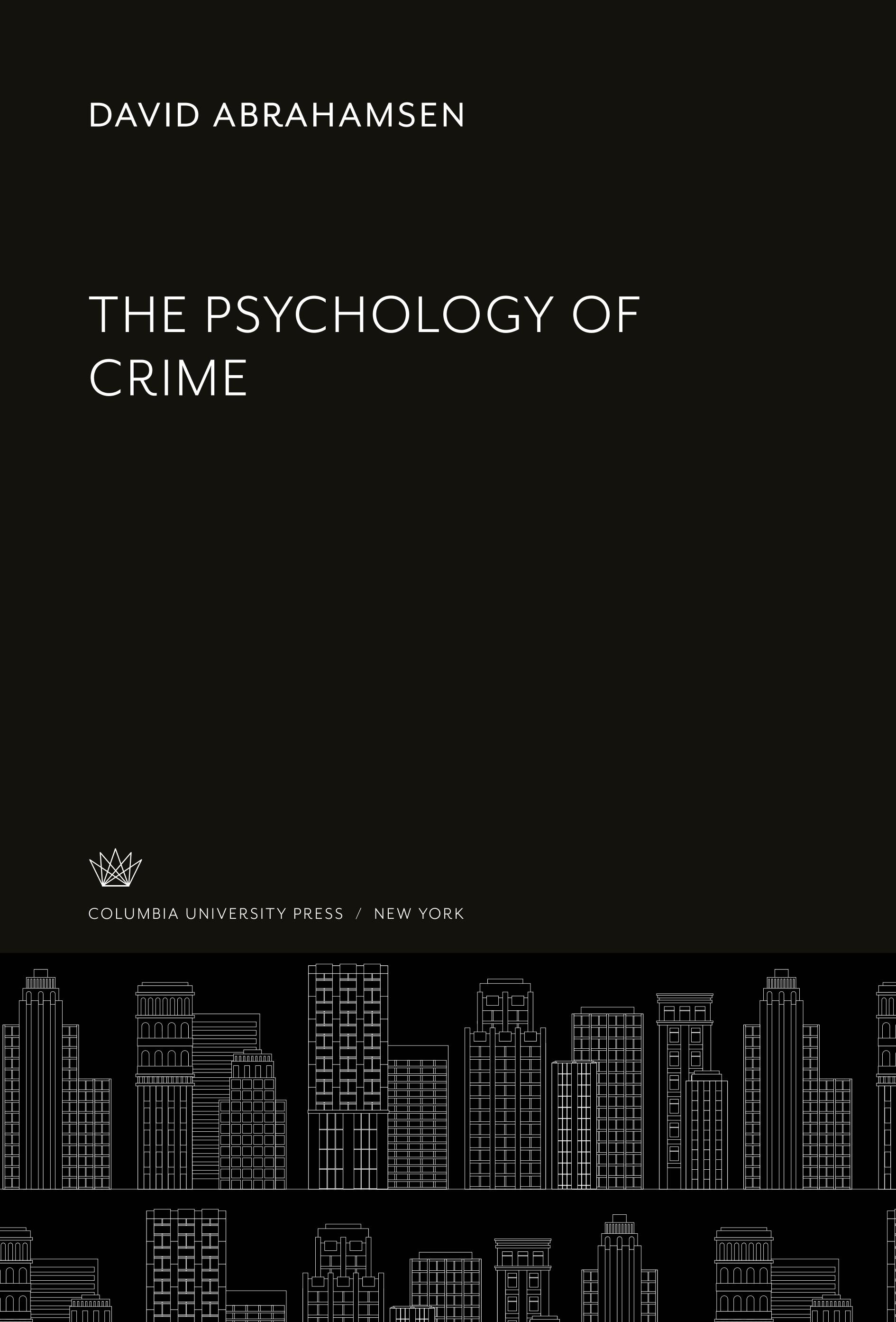 The Psychology of Crime