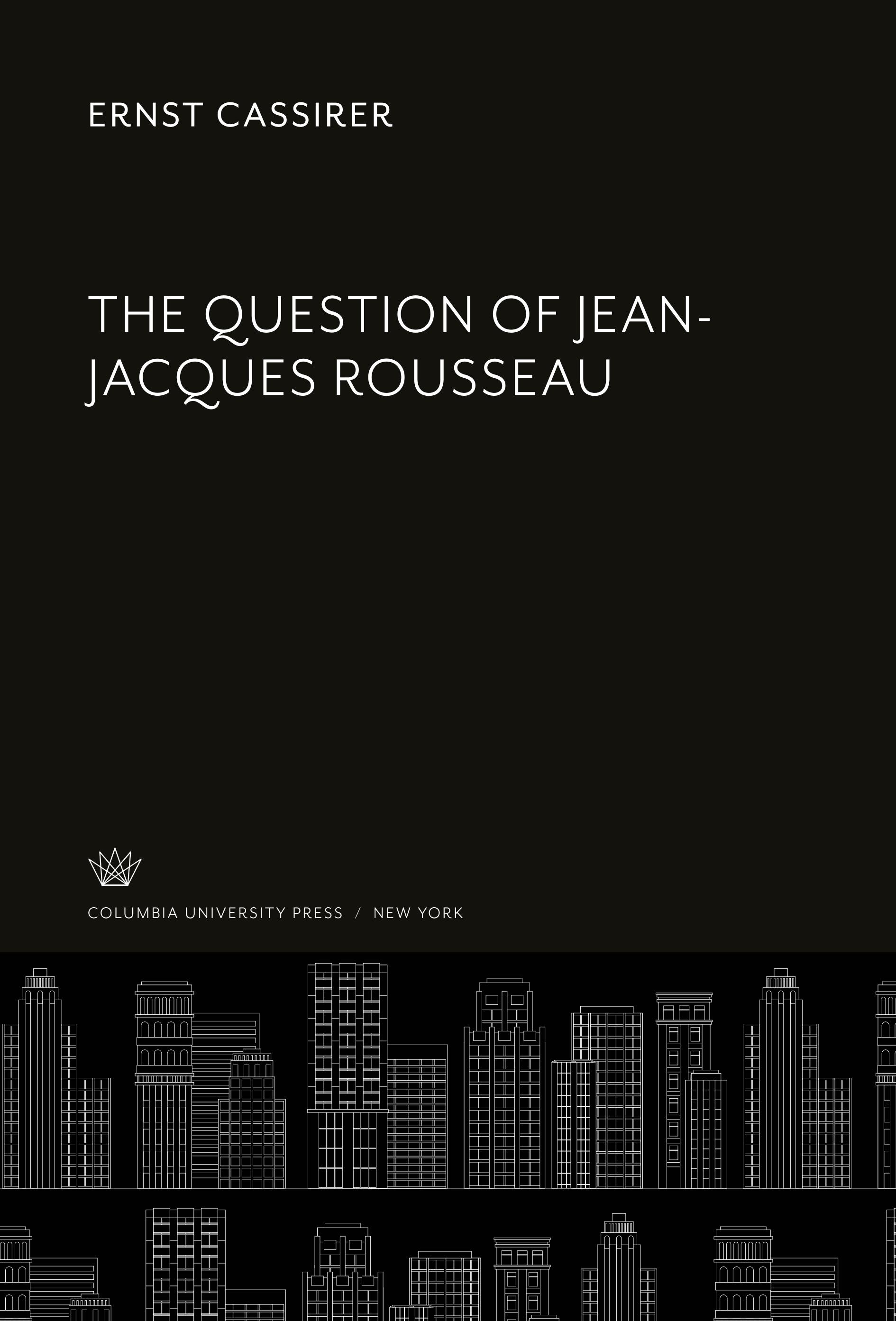 The Question of Jean-Jacques Rousseau