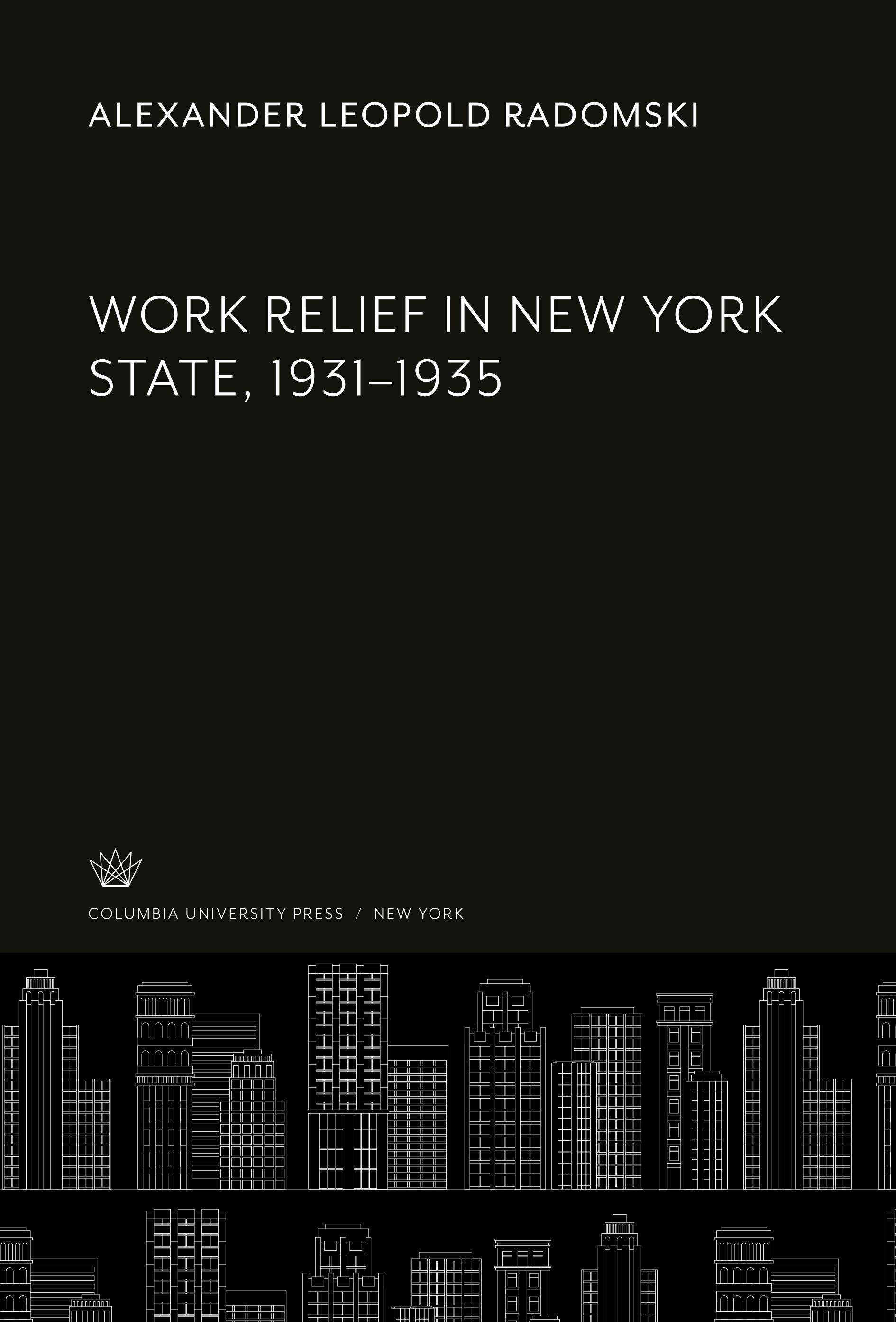 Work Relief in New York State, 1931¿1935