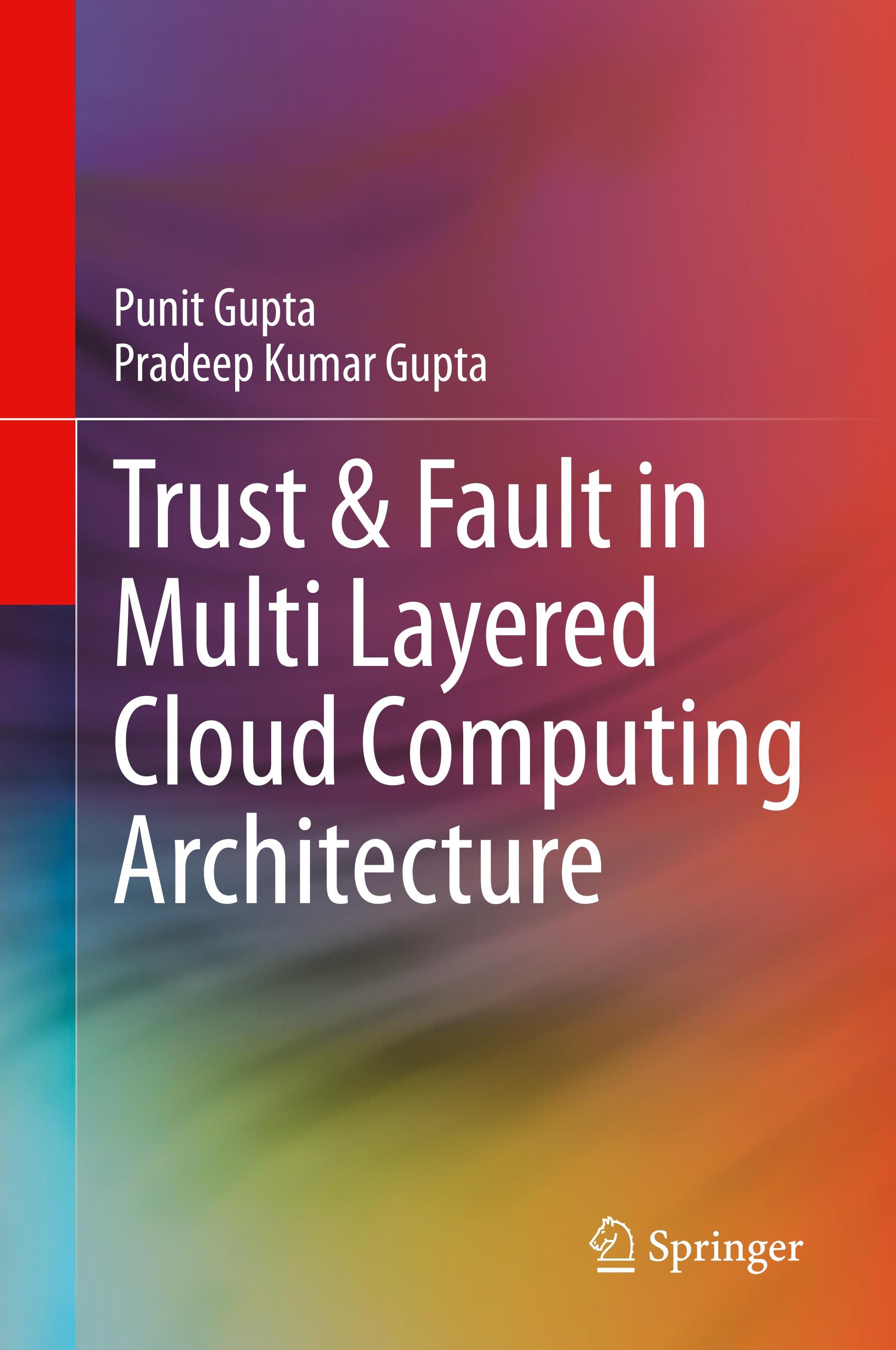 Trust & Fault in Multi Layered Cloud Computing Architecture