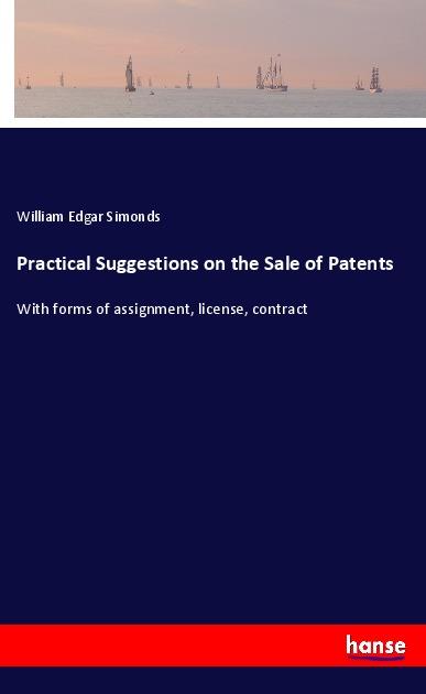 Practical Suggestions on the Sale of Patents