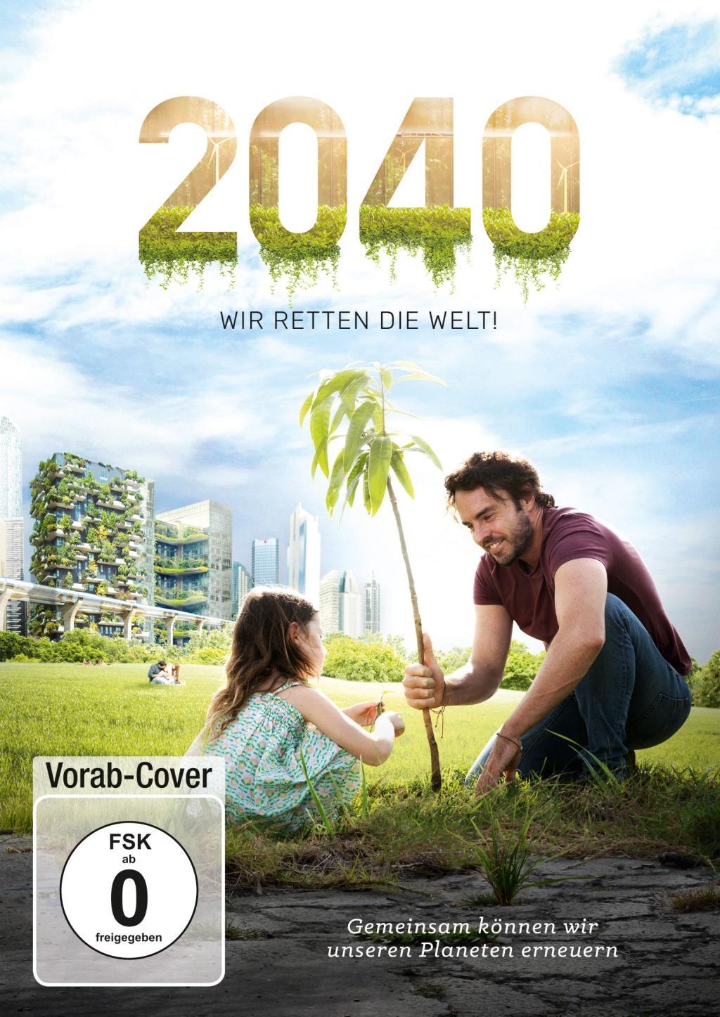 2040 - Wir retten die Welt!