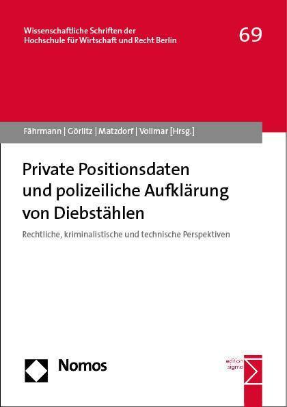 Private Positionsdaten und polizeiliche Aufklärung von Diebstählen