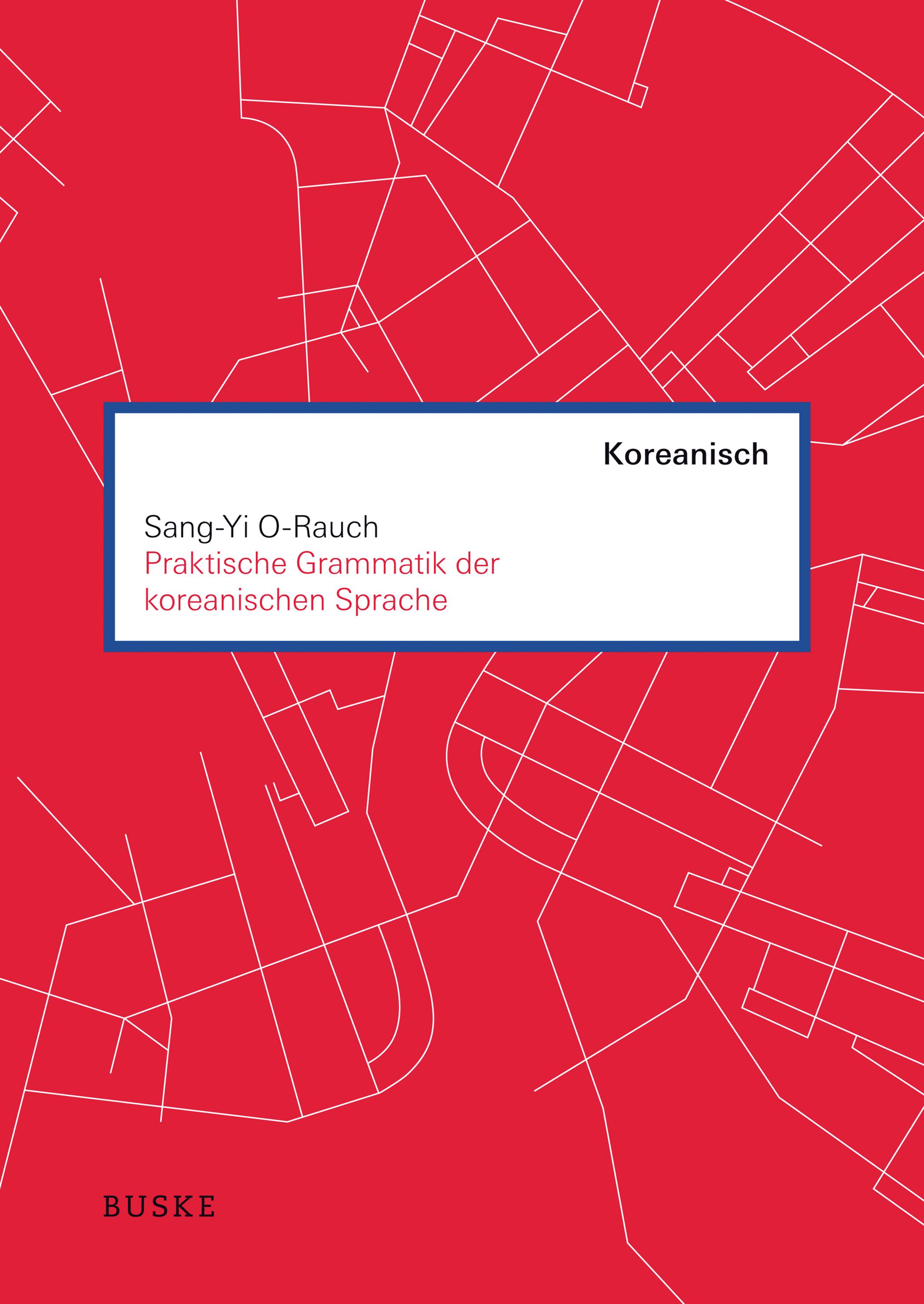 Praktische Grammatik der koreanischen Sprache