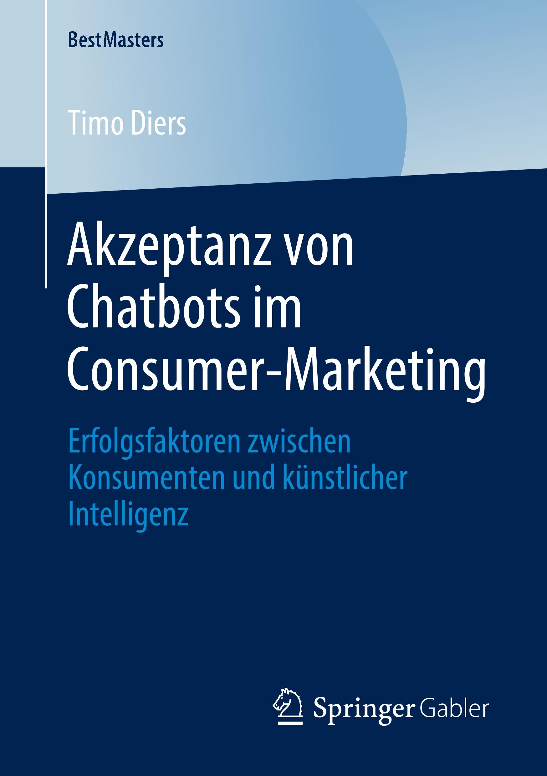 Akzeptanz von Chatbots im Consumer-Marketing