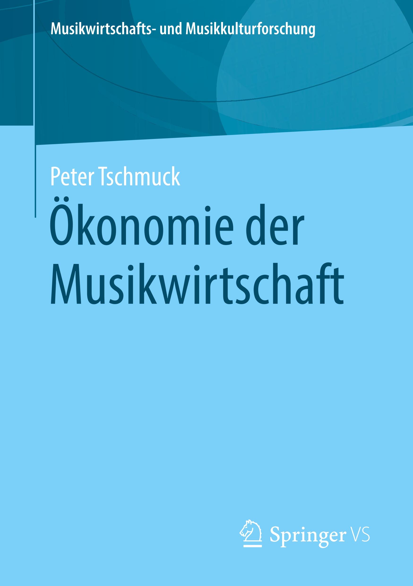 Ökonomie der Musikwirtschaft