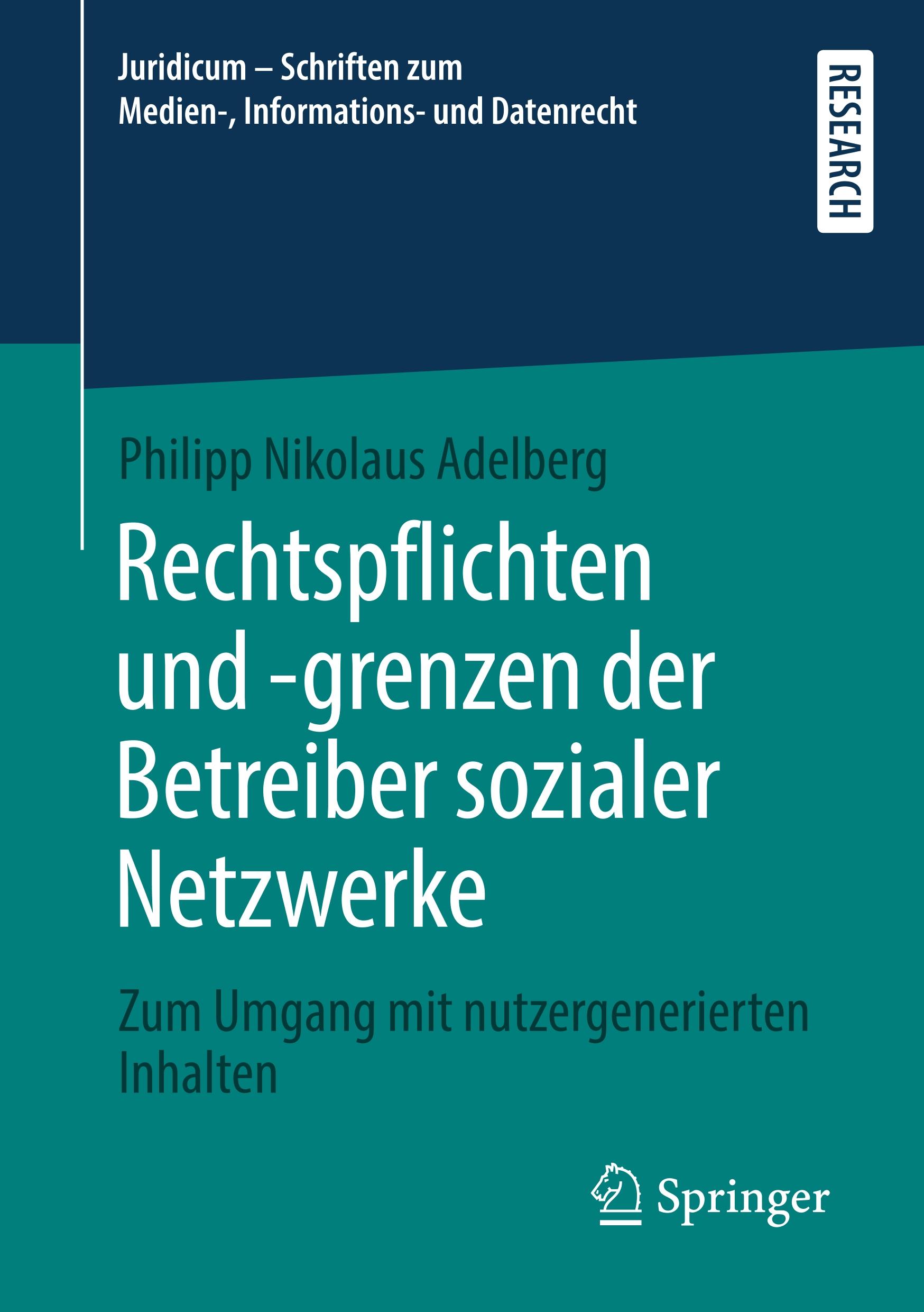 Rechtspflichten und -grenzen der Betreiber sozialer Netzwerke