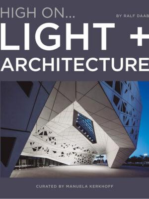 Light + Architecture High On