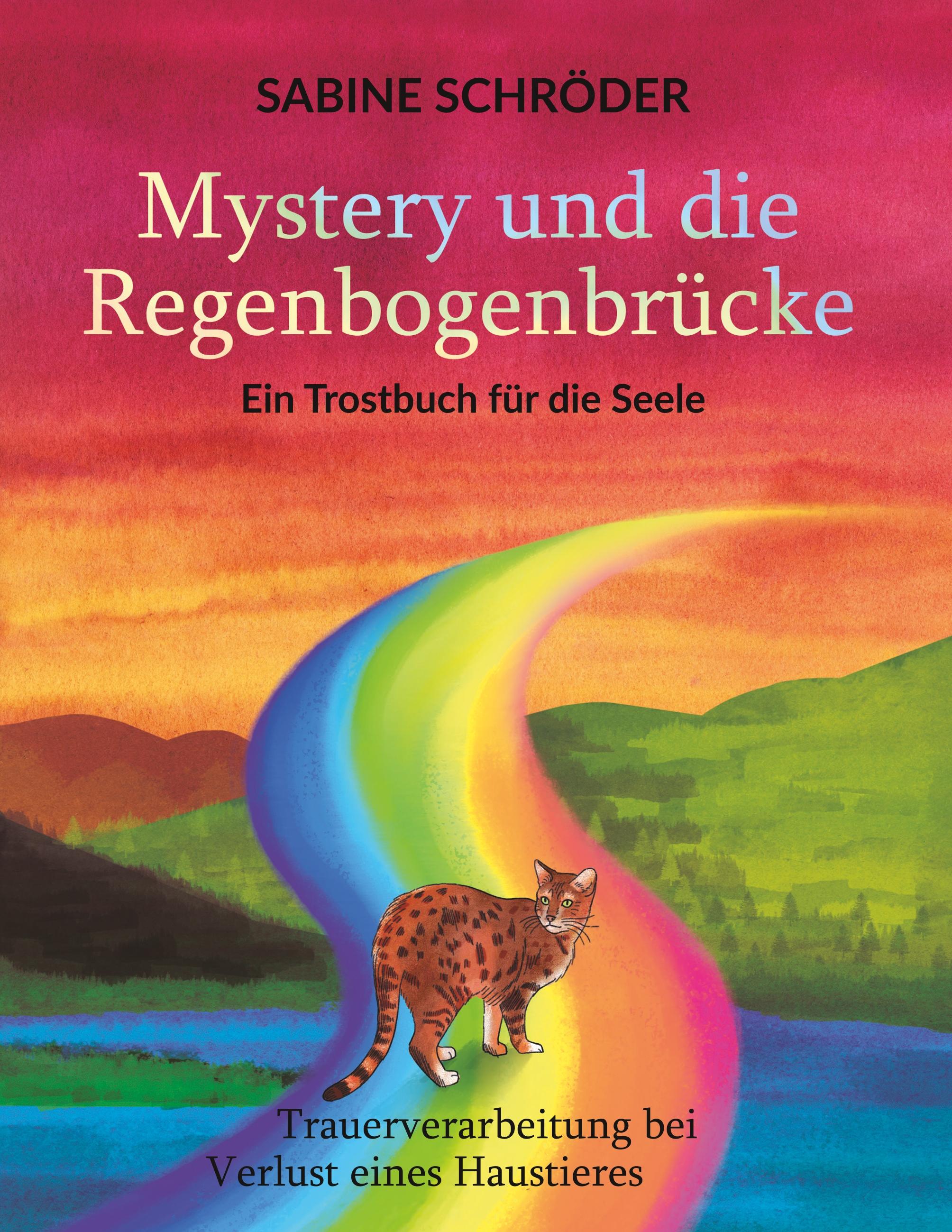 Mystery und die Regenbogenbrücke