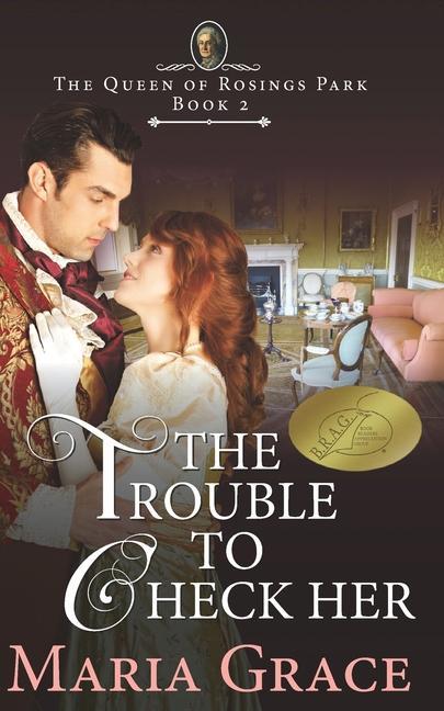 The Trouble to Check Her: A Pride and Prejudice Variation