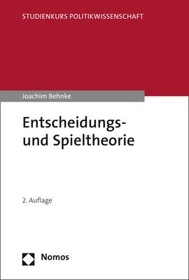 Entscheidungs- und Spieltheorie