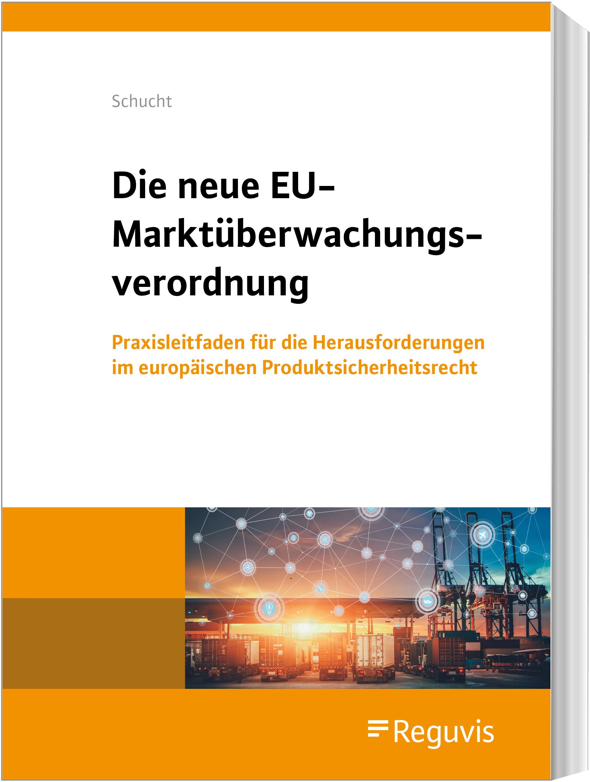 Die neue EU-Marktüberwachungsverordnung