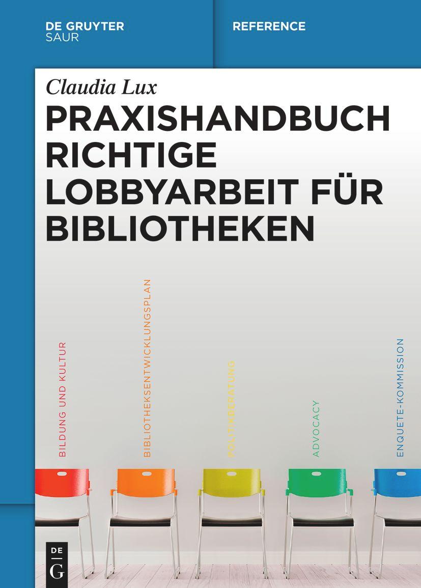 Praxishandbuch Richtige Lobbyarbeit für Bibliotheken