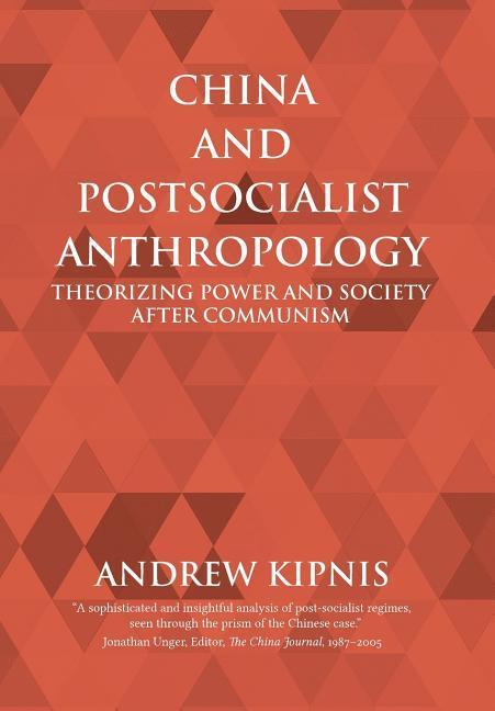 China and Postsocialist Anthropology