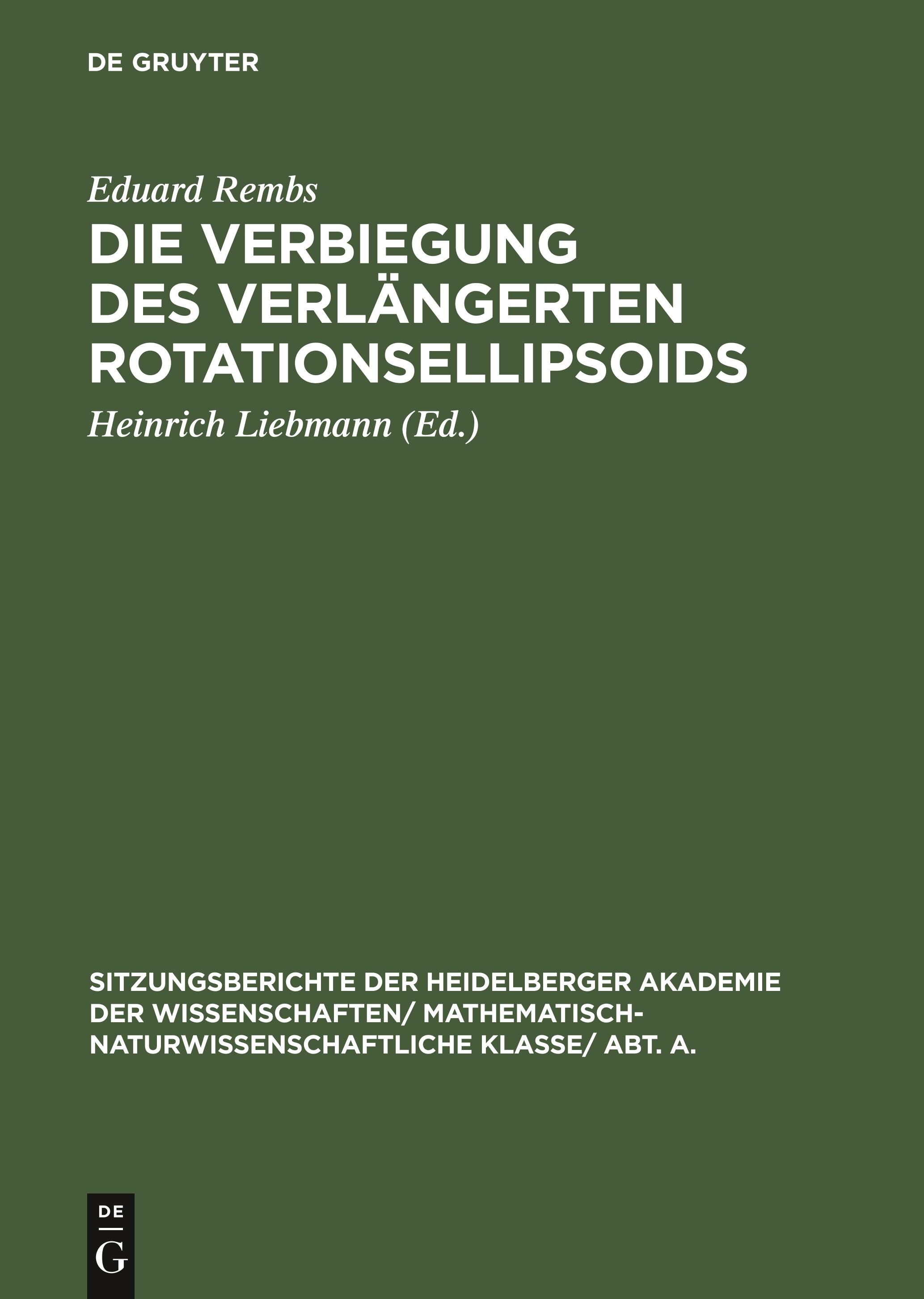 Die Verbiegung des verlängerten Rotationsellipsoids