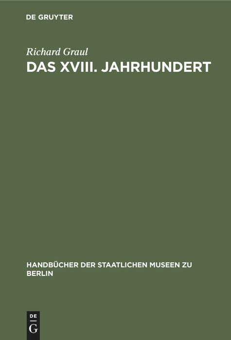 Das XVIII. Jahrhundert