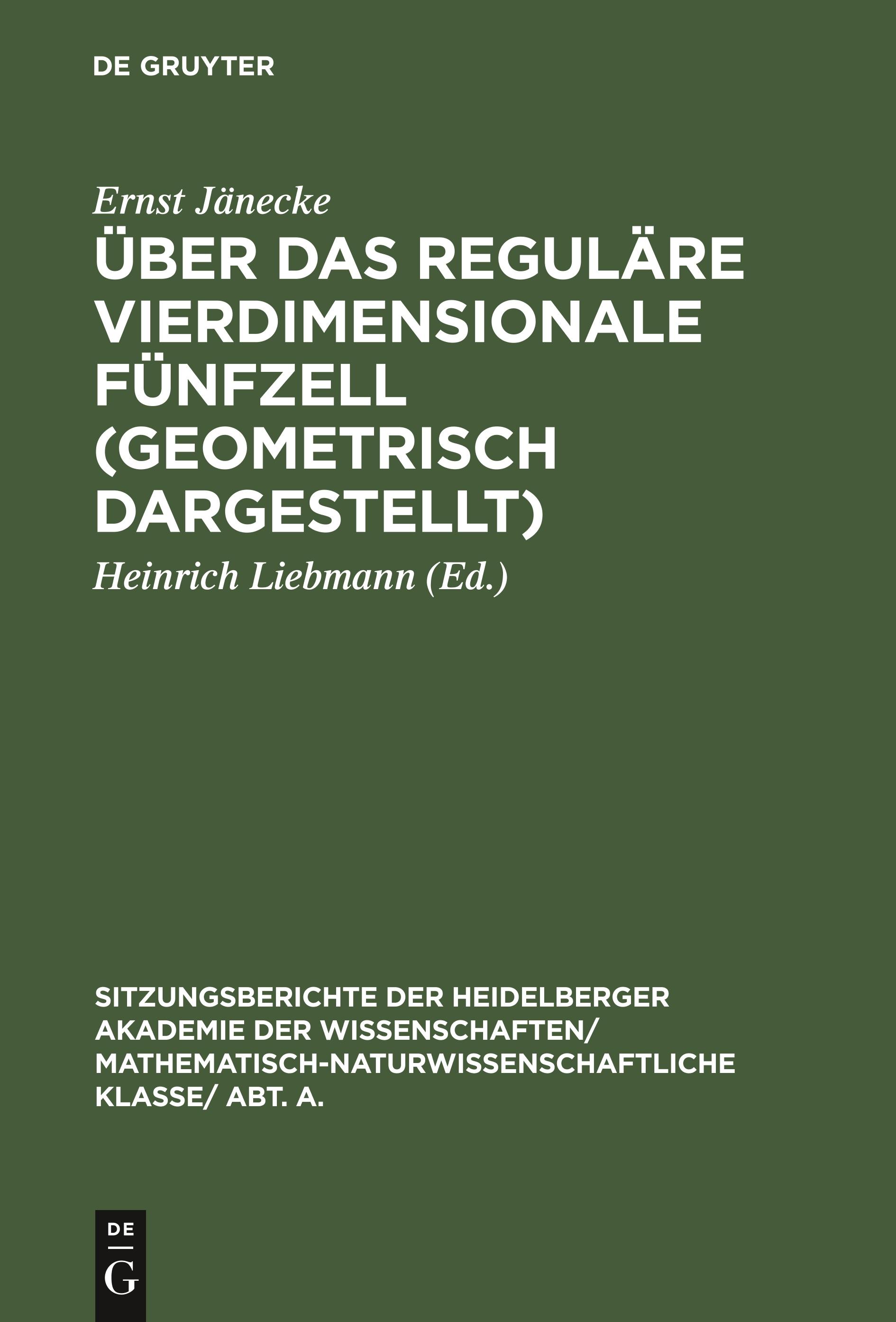 Über das reguläre vierdimensionale Fünfzell (geometrisch dargestellt)