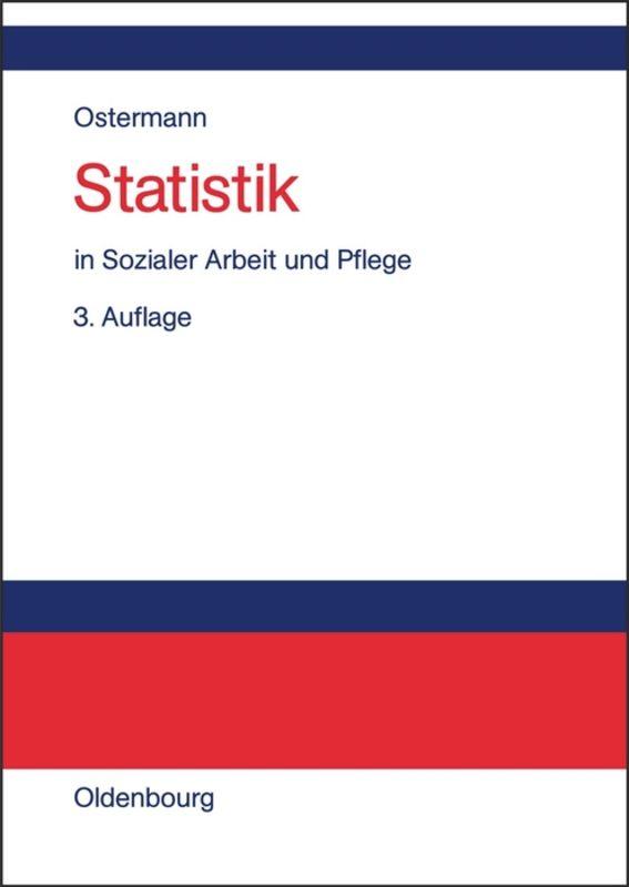 Statistik in Sozialer Arbeit und Pflege