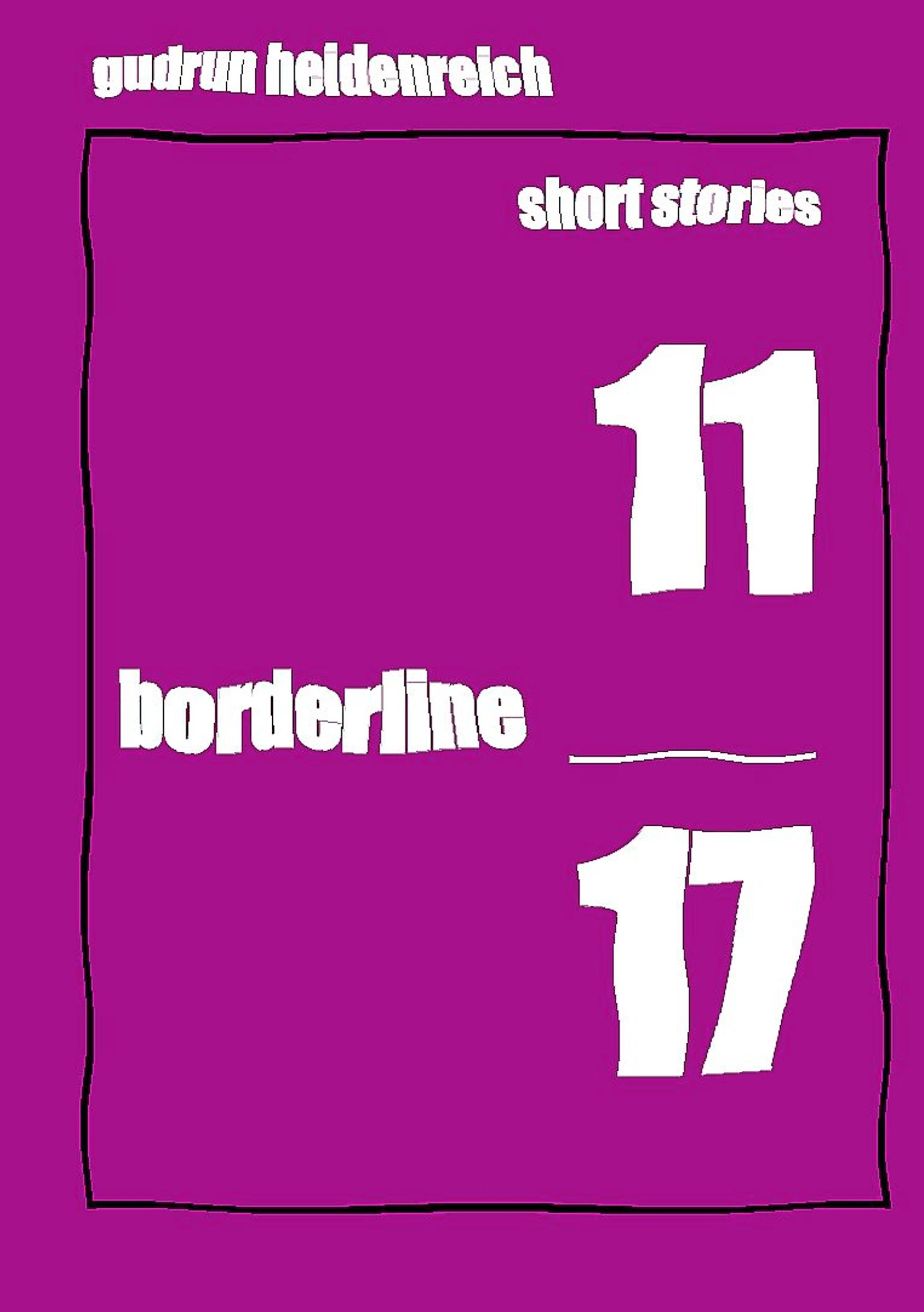 short stories 11 borderline 17