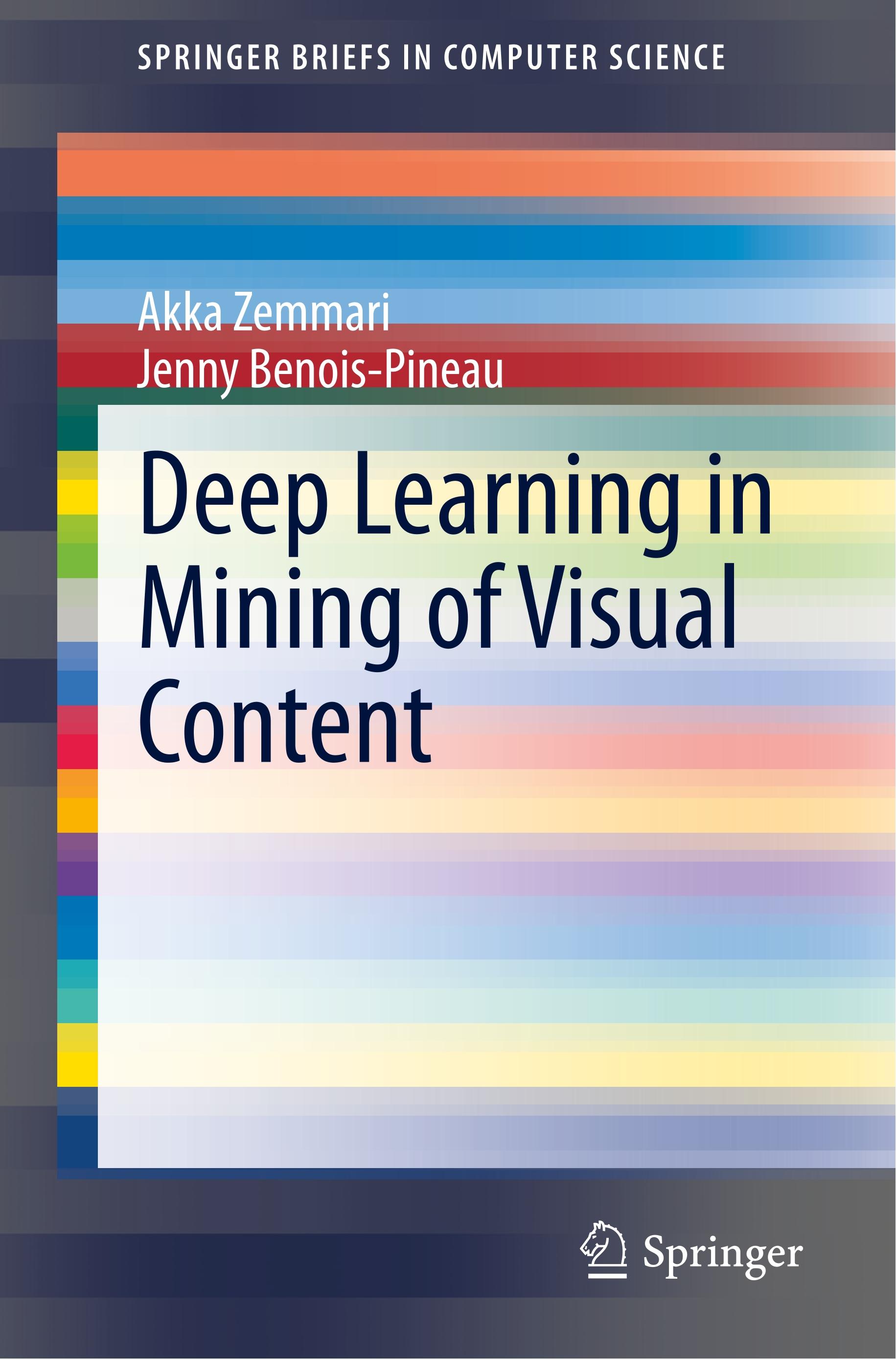 Deep Learning in Mining of Visual Content