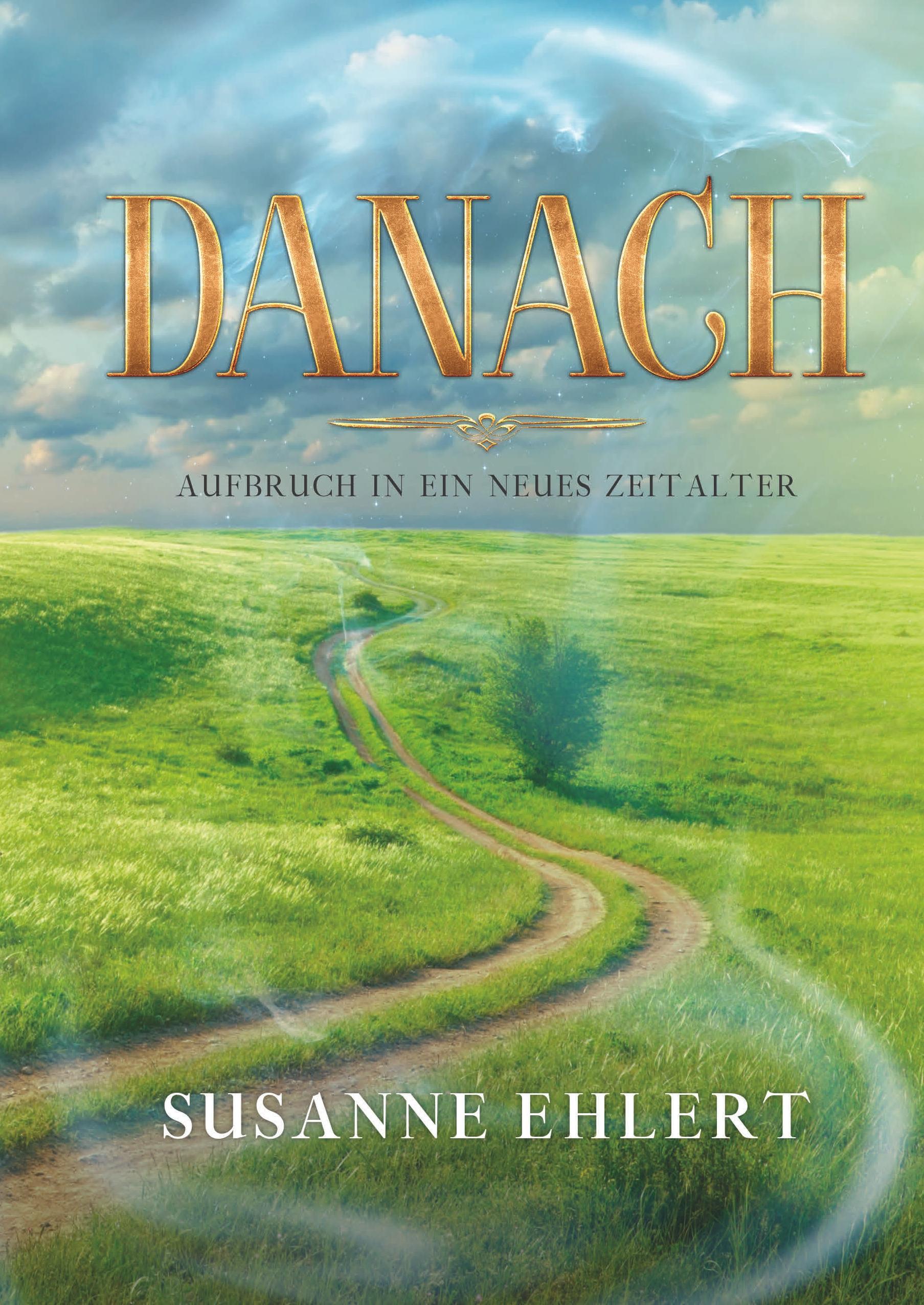 DANACH - Aufbruch in ein neues Zeitalter