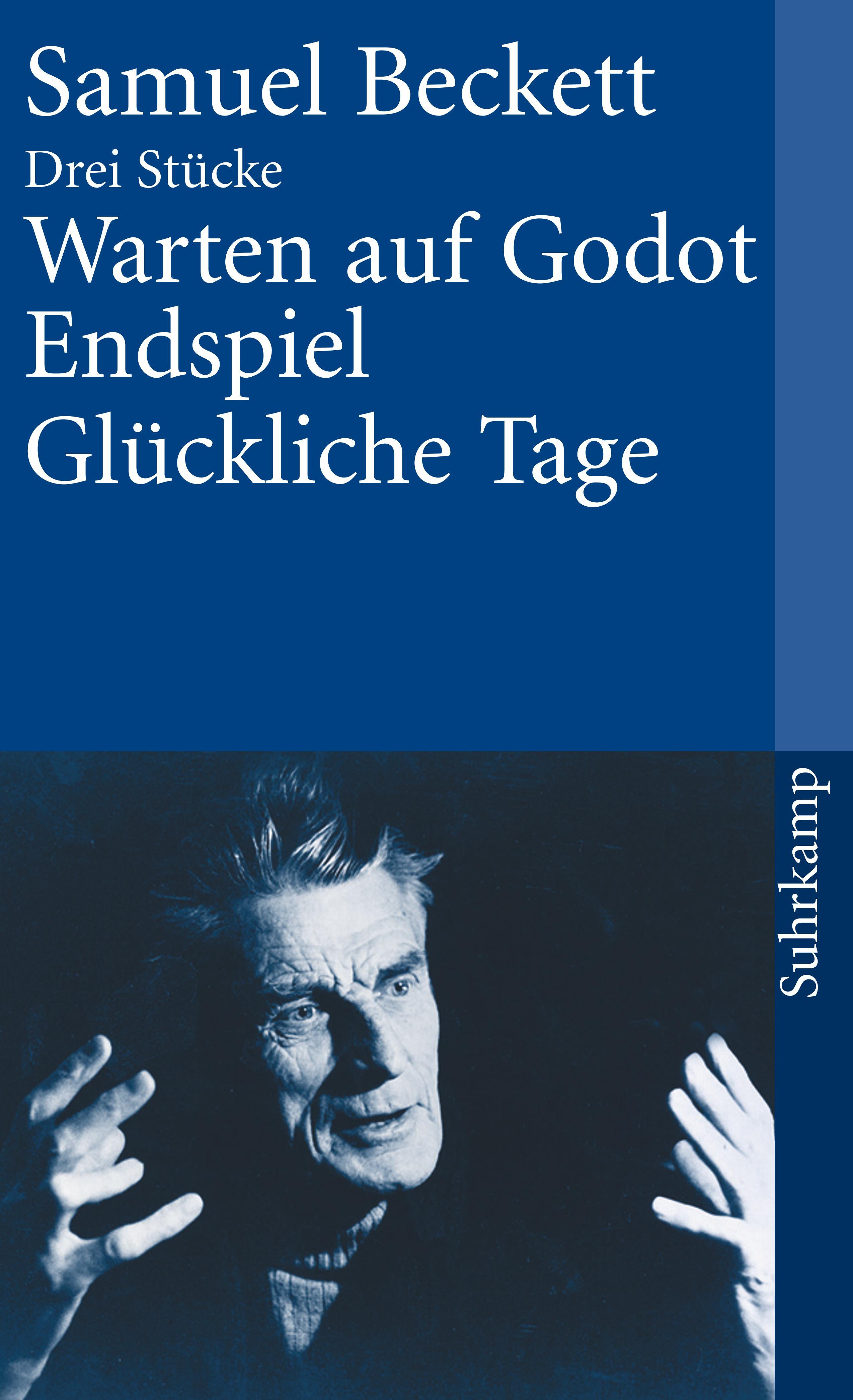 Warten auf Godot / Endspiel / Glückliche Tage