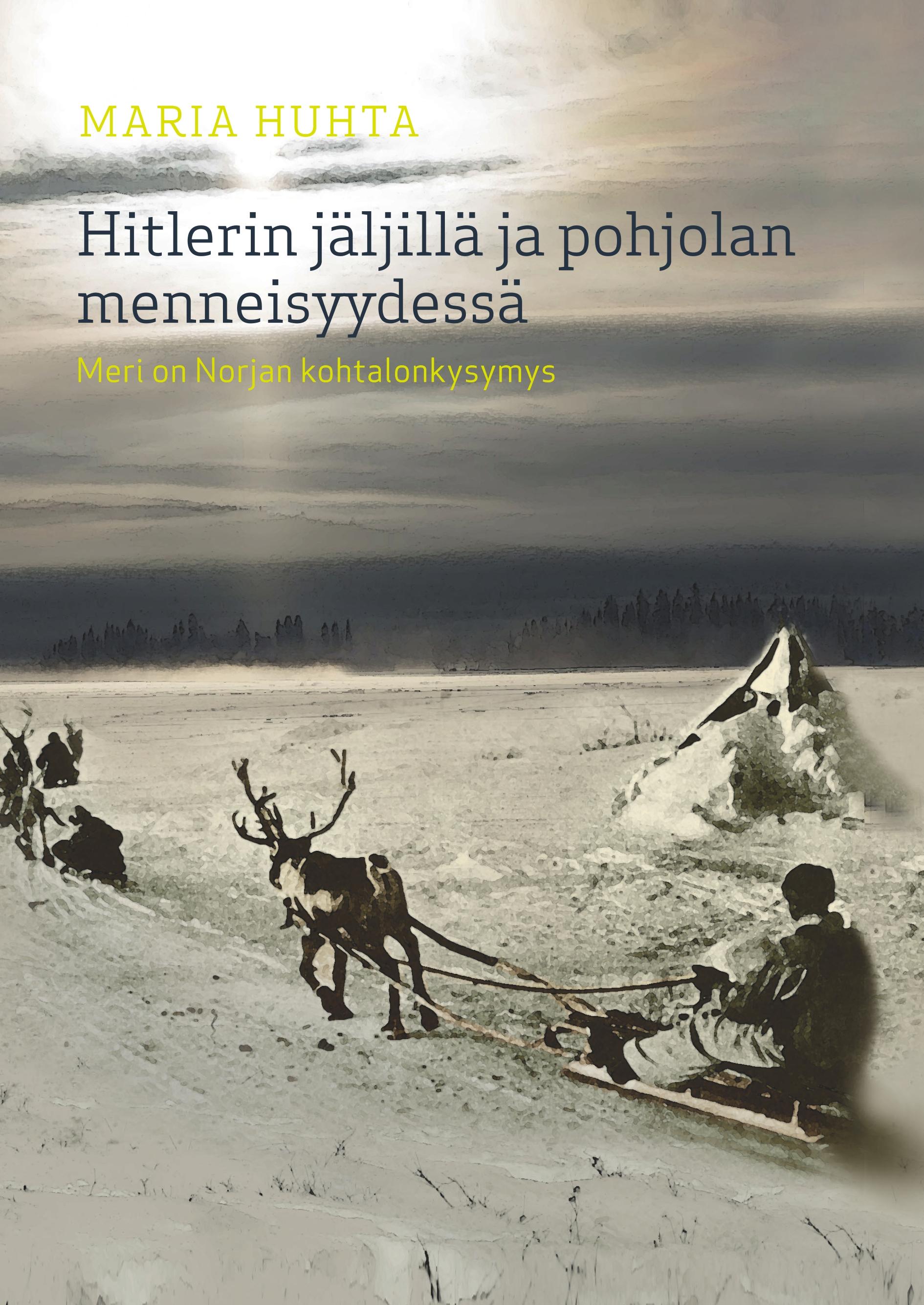 Hitlerin jäljillä ja pohjolan menneisyydessä