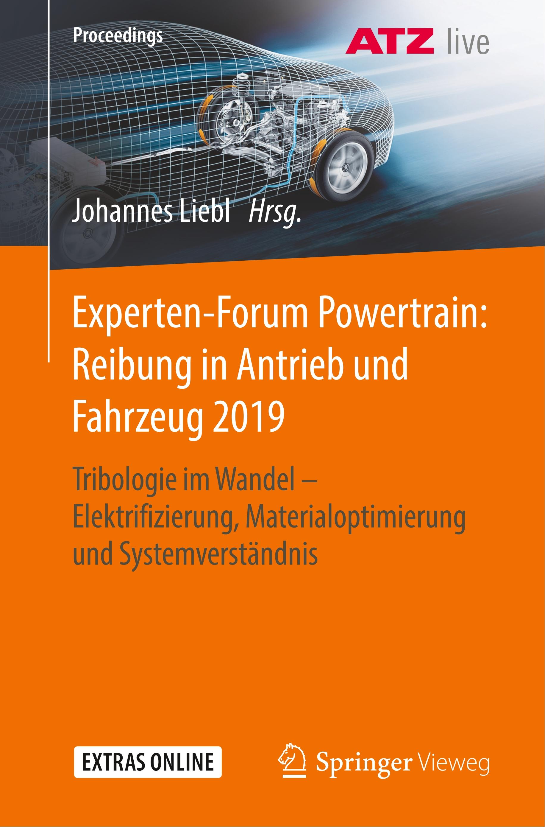 Experten-Forum Powertrain: Reibung in Antrieb und Fahrzeug 2019