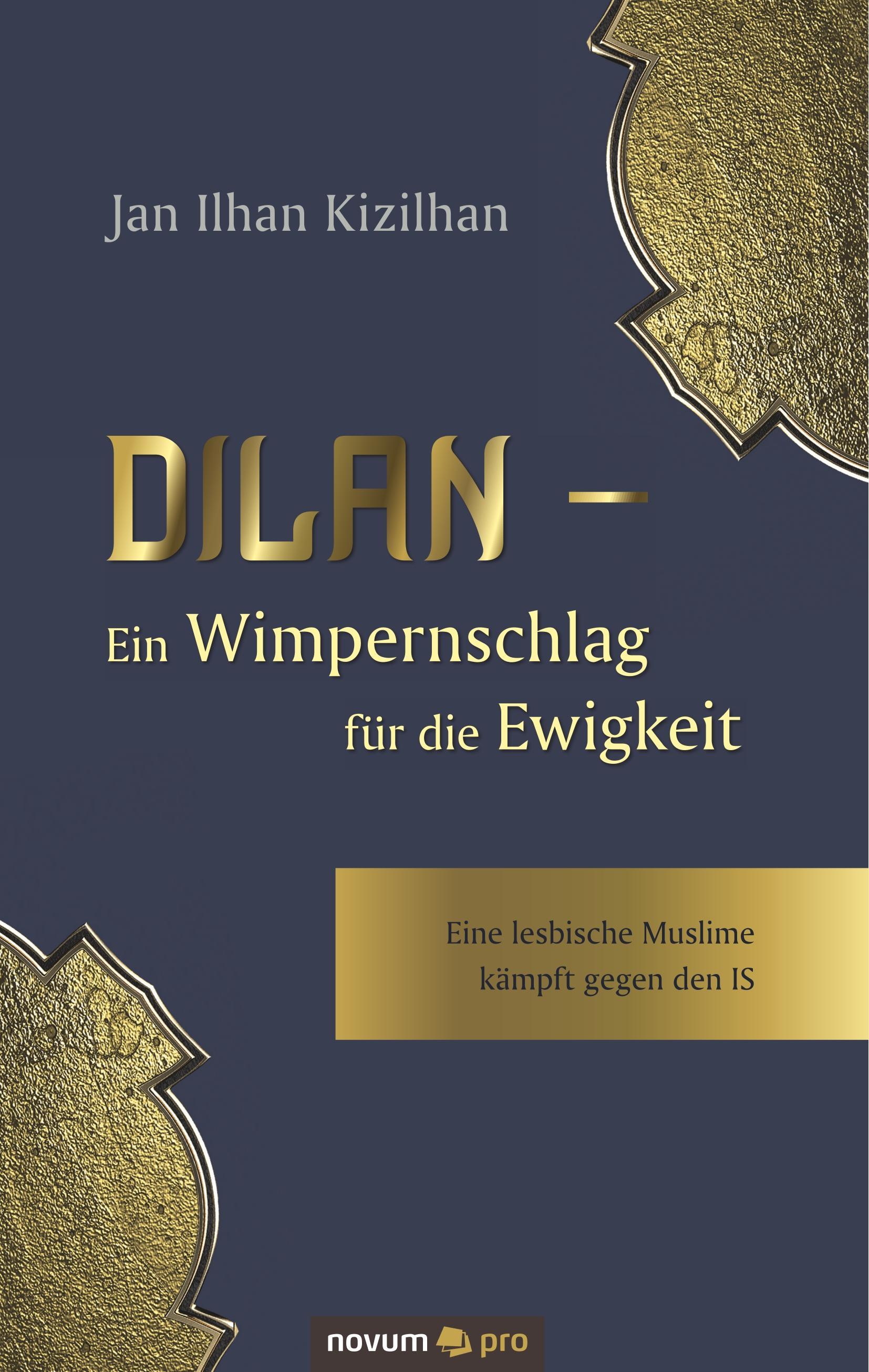 Dilan - Ein Wimpernschlag für die Ewigkeit